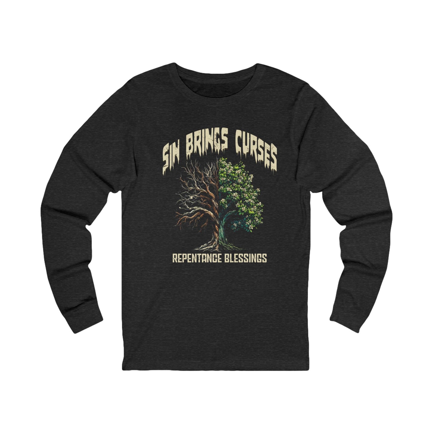 Sin Brings Curses-Repentance Blessings,-Long Sleeve Tee — Faith-Based Christian Message Shirt