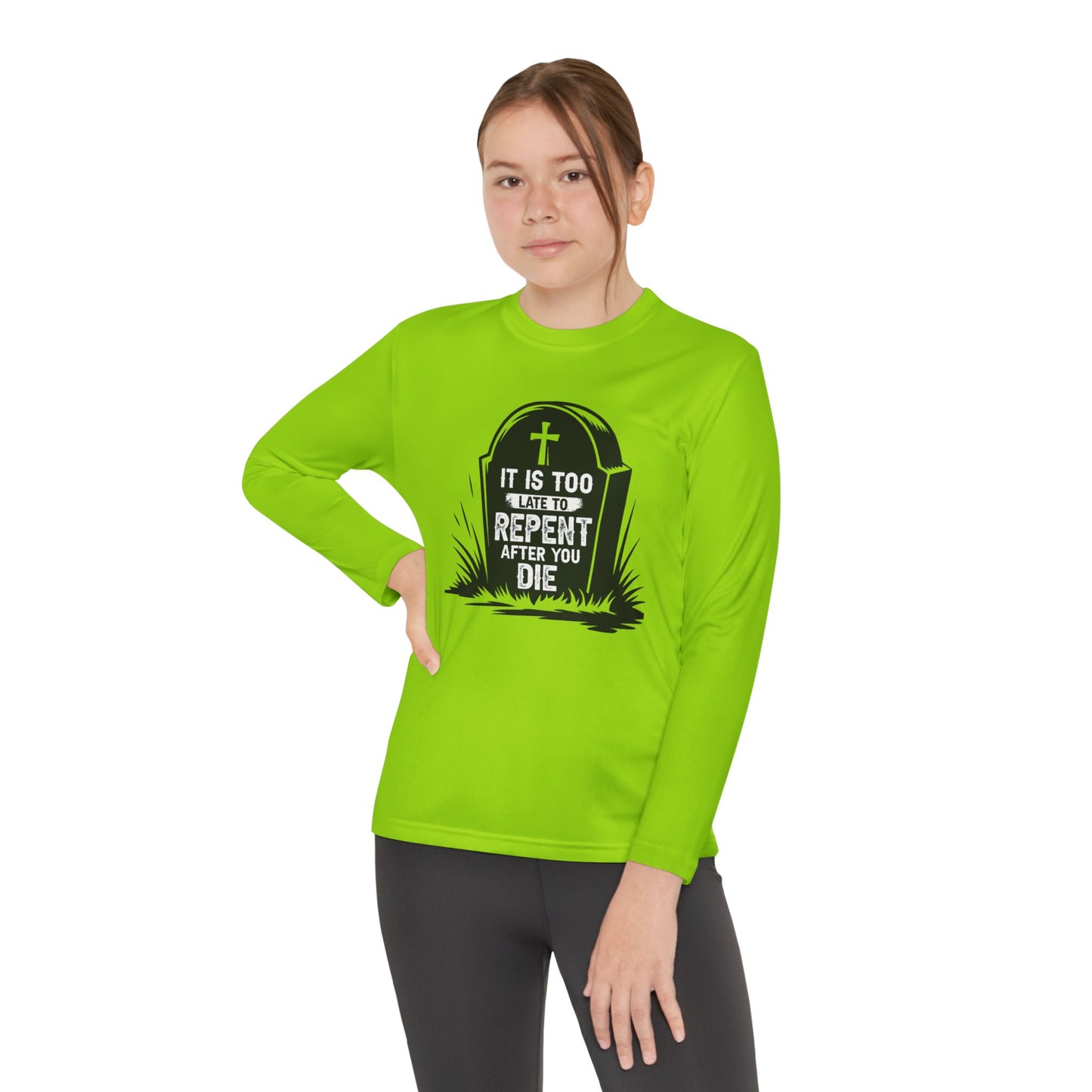 It Is Too Late to Repent In the Grave, Youth Long Sleeve Tee — Christian, Faith-Based