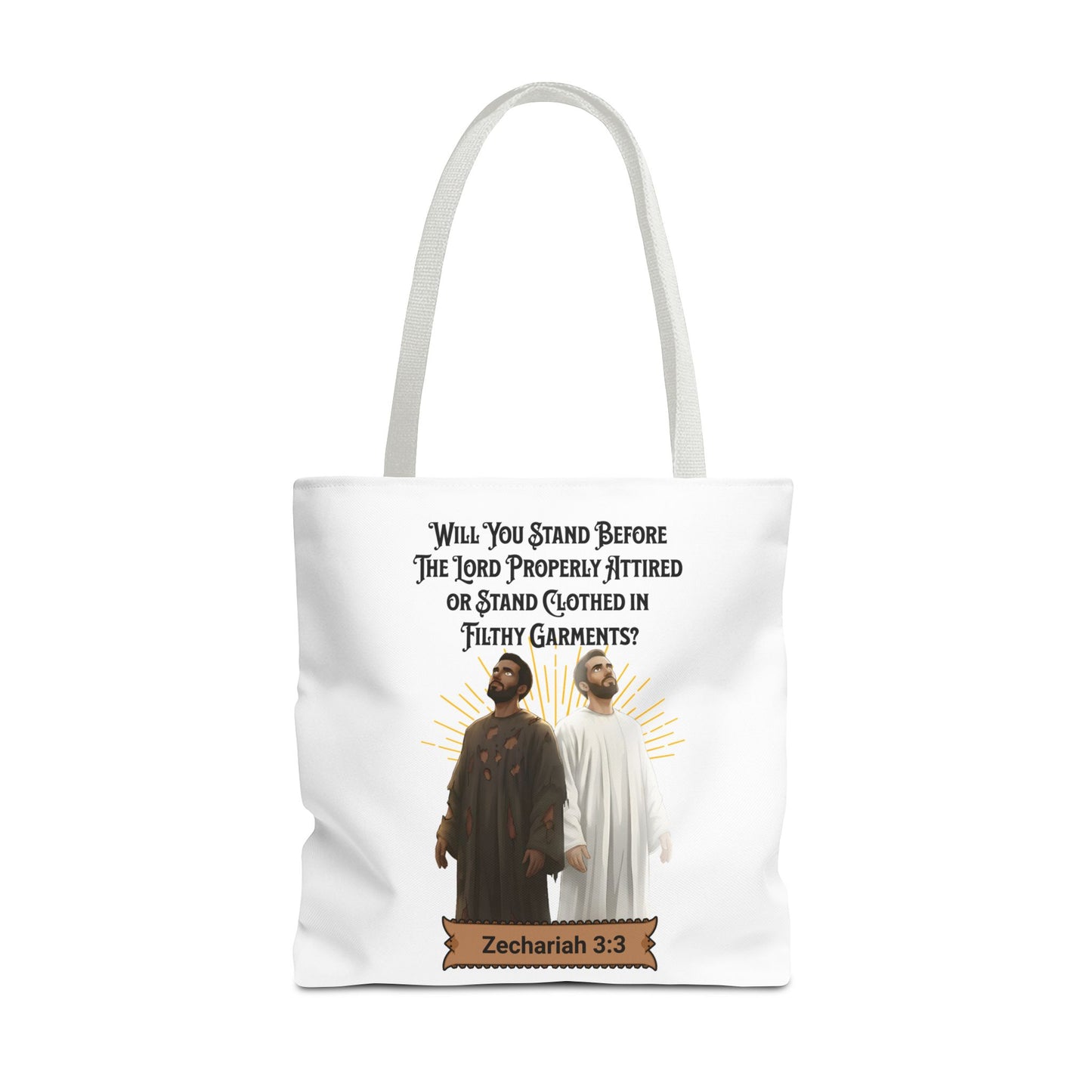 Stand Before the Lord Properly Attired, Christian Tote Bag, Inspirational, Bible Faith