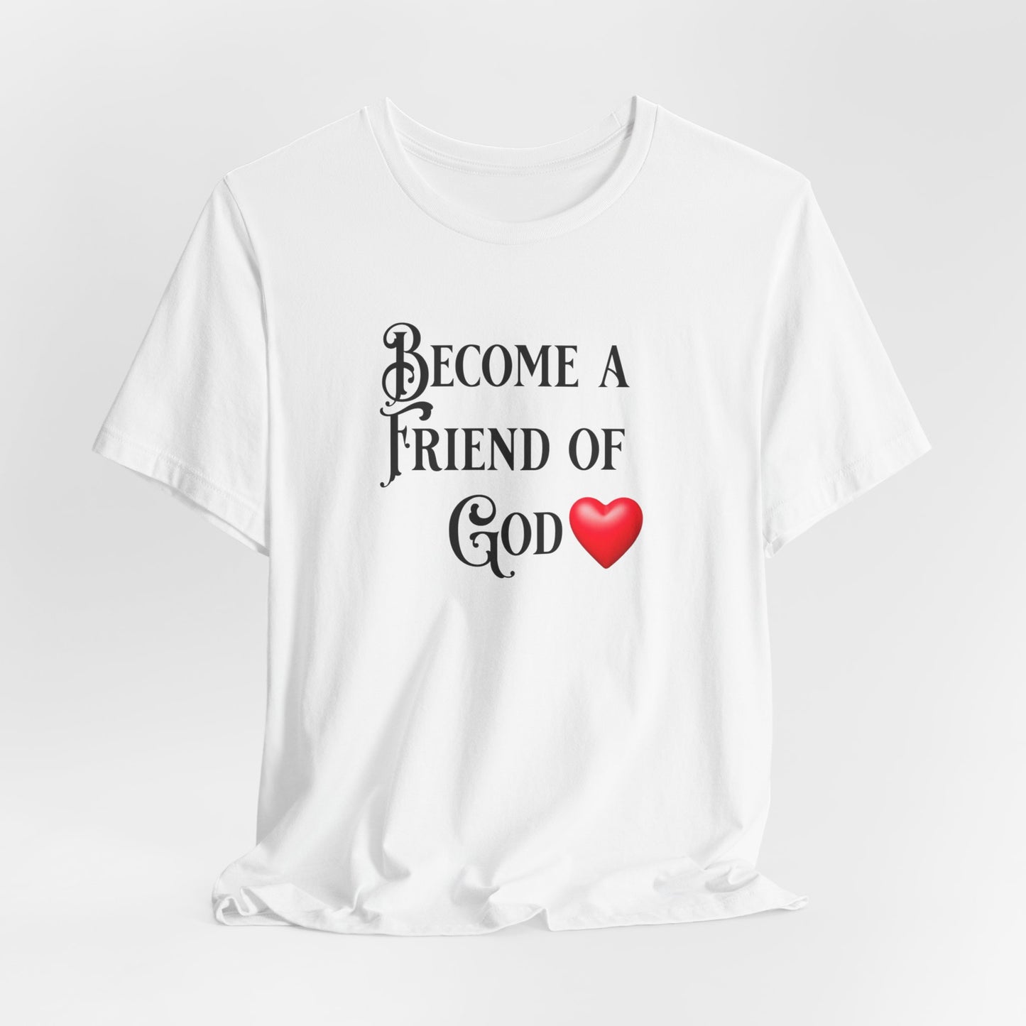 Become a Friend of God, Faith-Based, Christian, Jesus
