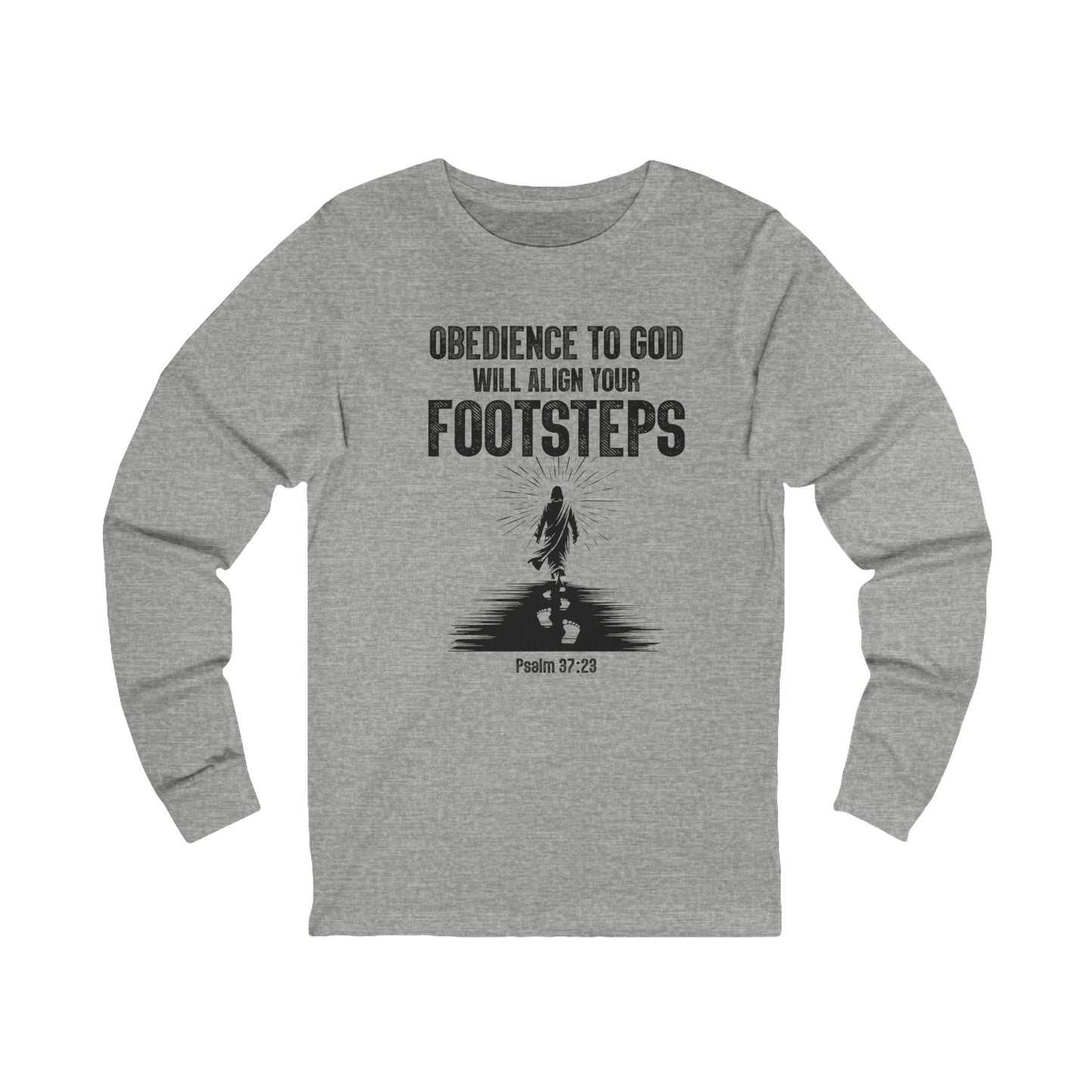 Obedience To God Will Align Footsteps, Long Sleeve Tee — Faith-Based Christian Message Shirt