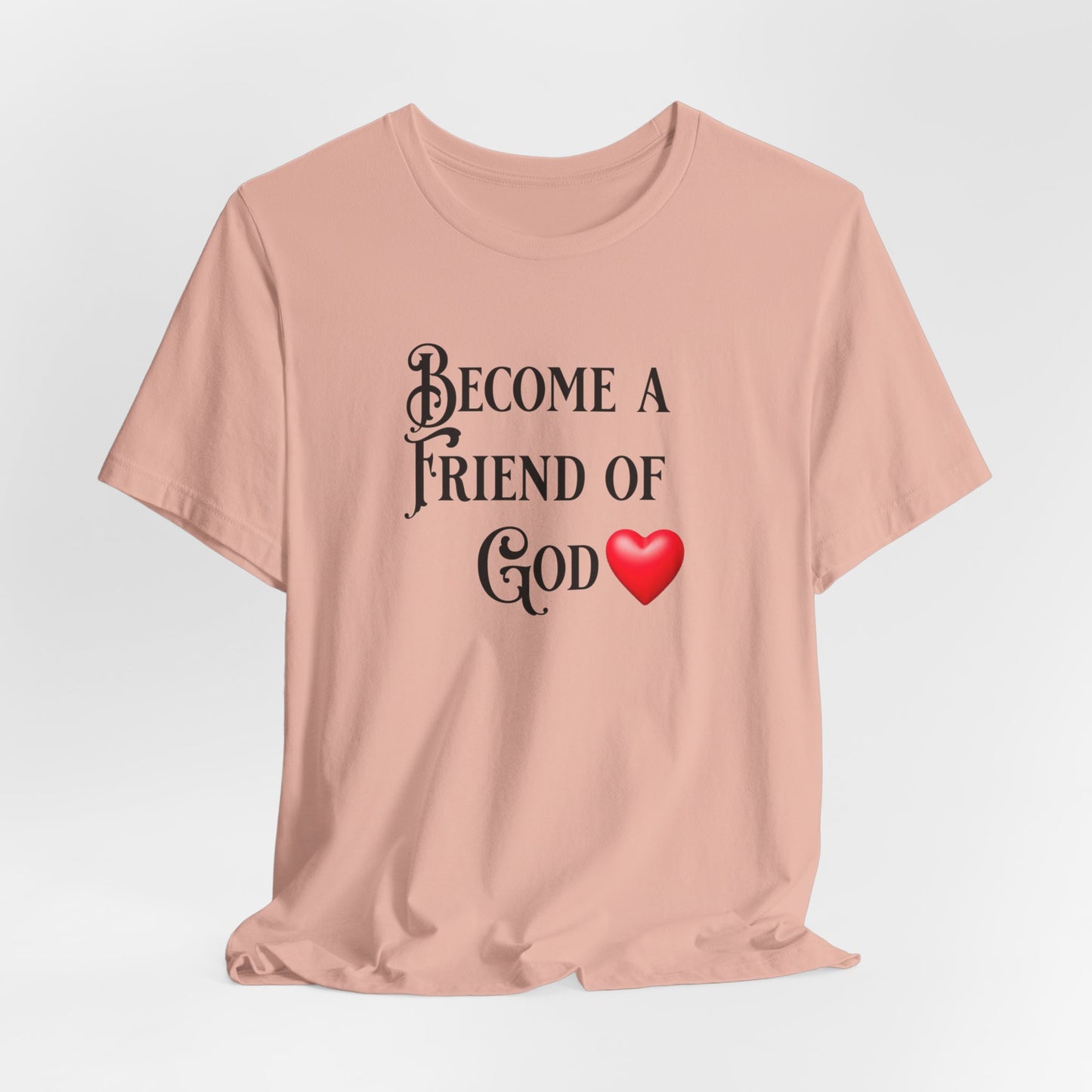 Become a Friend of God, Faith-Based, Christian, Jesus