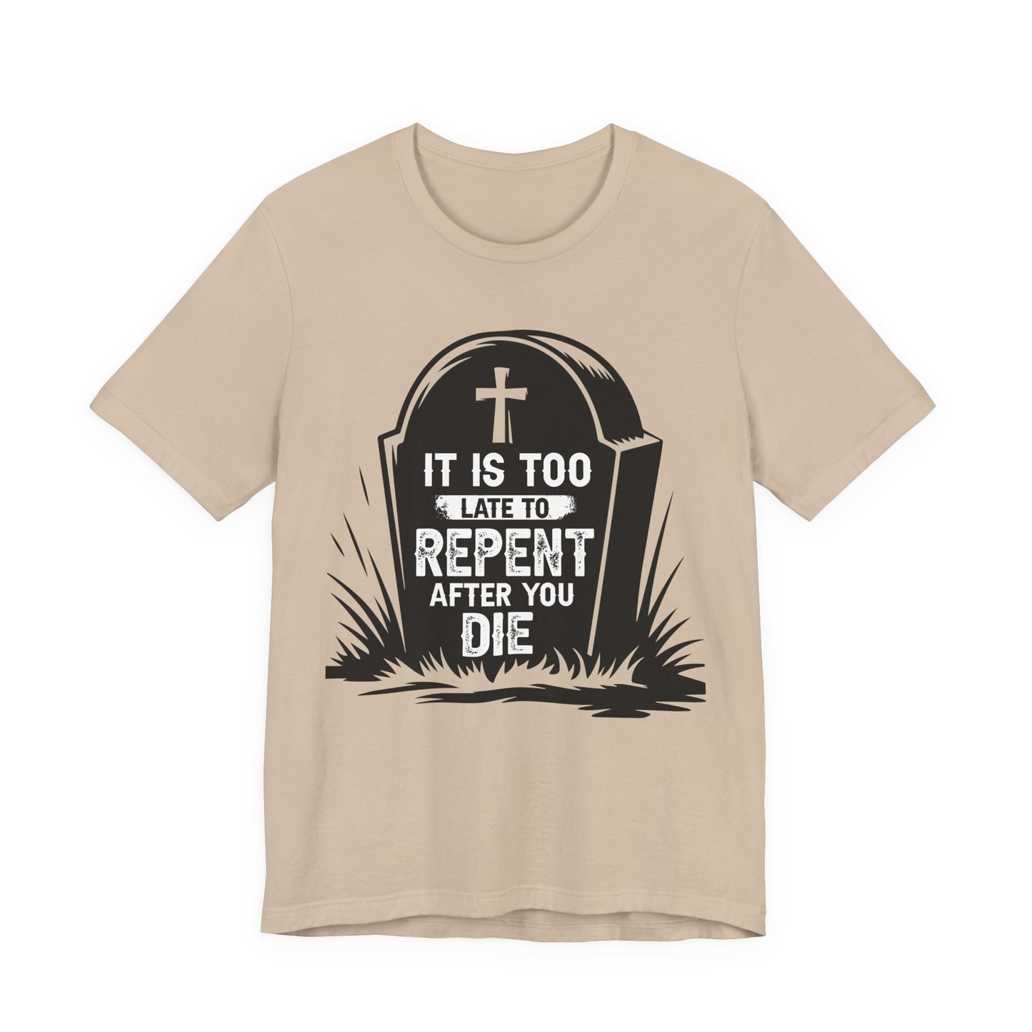 It is Too Late to Repent After You Die, Christian, Faith-Based, Salvation