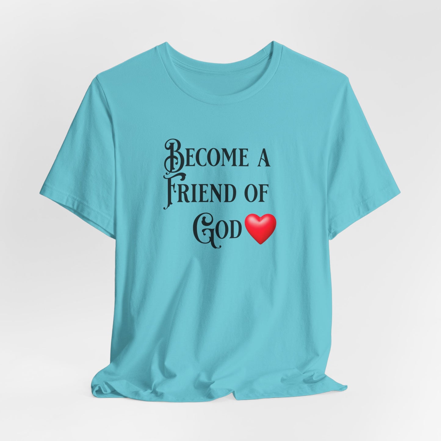 Become a Friend of God, Faith-Based, Christian, Jesus