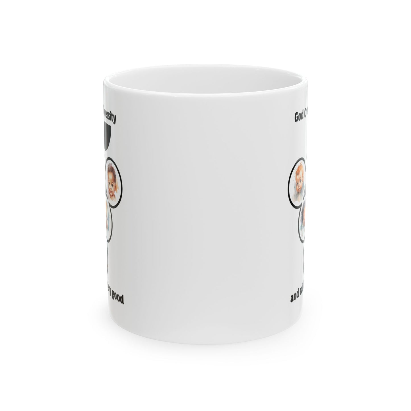 God Created Diversity and Said It Is Very Good, Christian Mug, Ceramic 11 oz Coffee Mug, Faith-Based