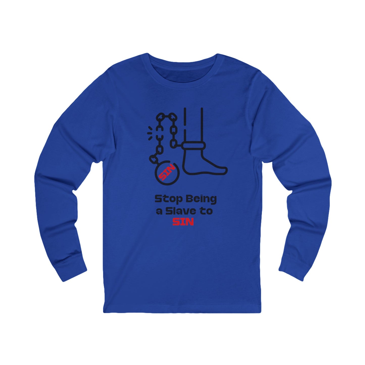 Slave to Sin, Long Sleeve Tee — Faith-Based Christian Message Shirt