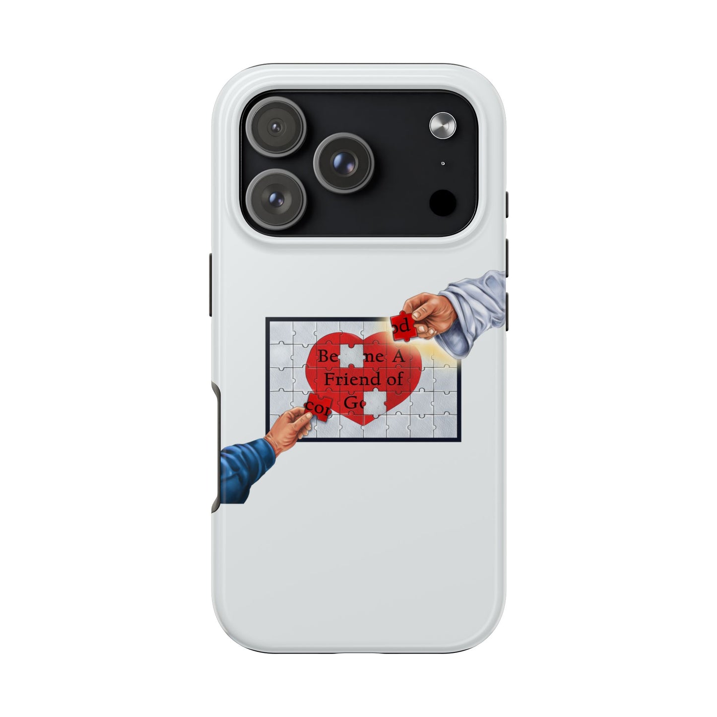 Become a Fried of God, Phone Case, Christian, Faith-Based