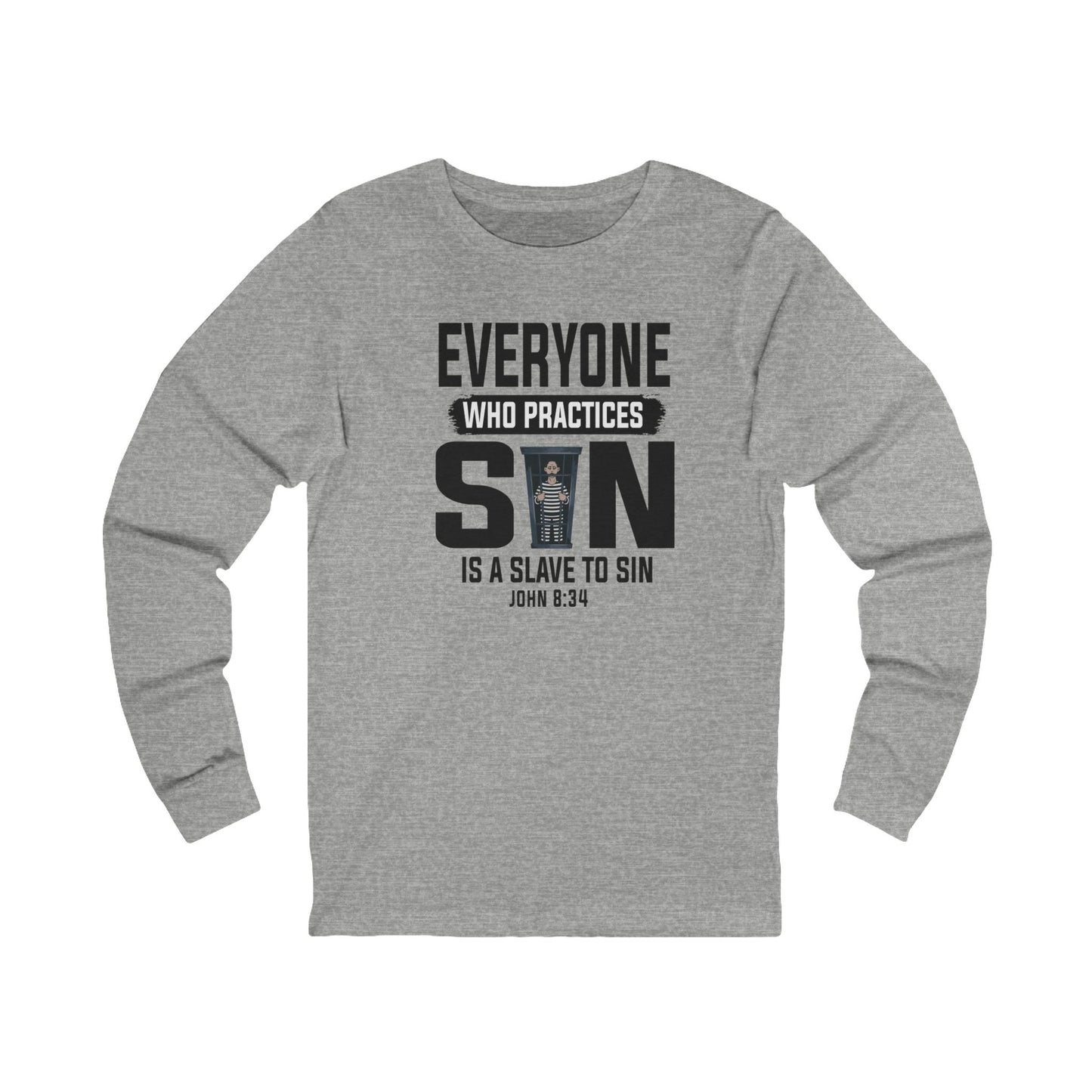 Slave to Sin, Long Sleeve Tee — Faith-Based Christian Message Shirt