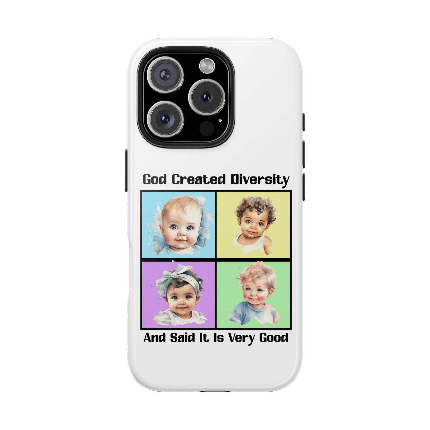 God Created Diversity and Said It Is Very Good, Cute Babies in Square3- Phone Case, Christian, Faith-Based