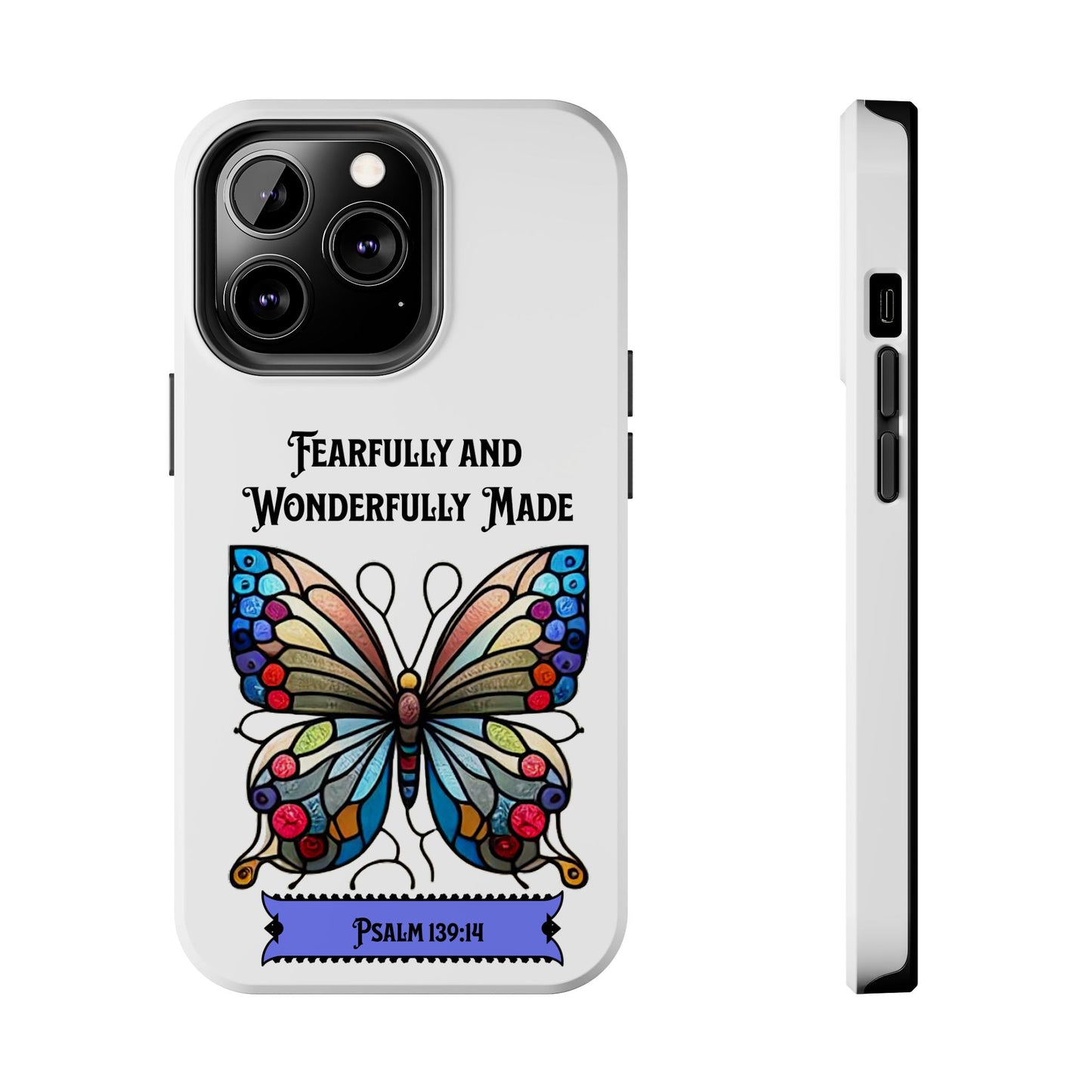 Fearfully and Wonderfully Made-Butterfly Phone Case, Christian, Faith-Based