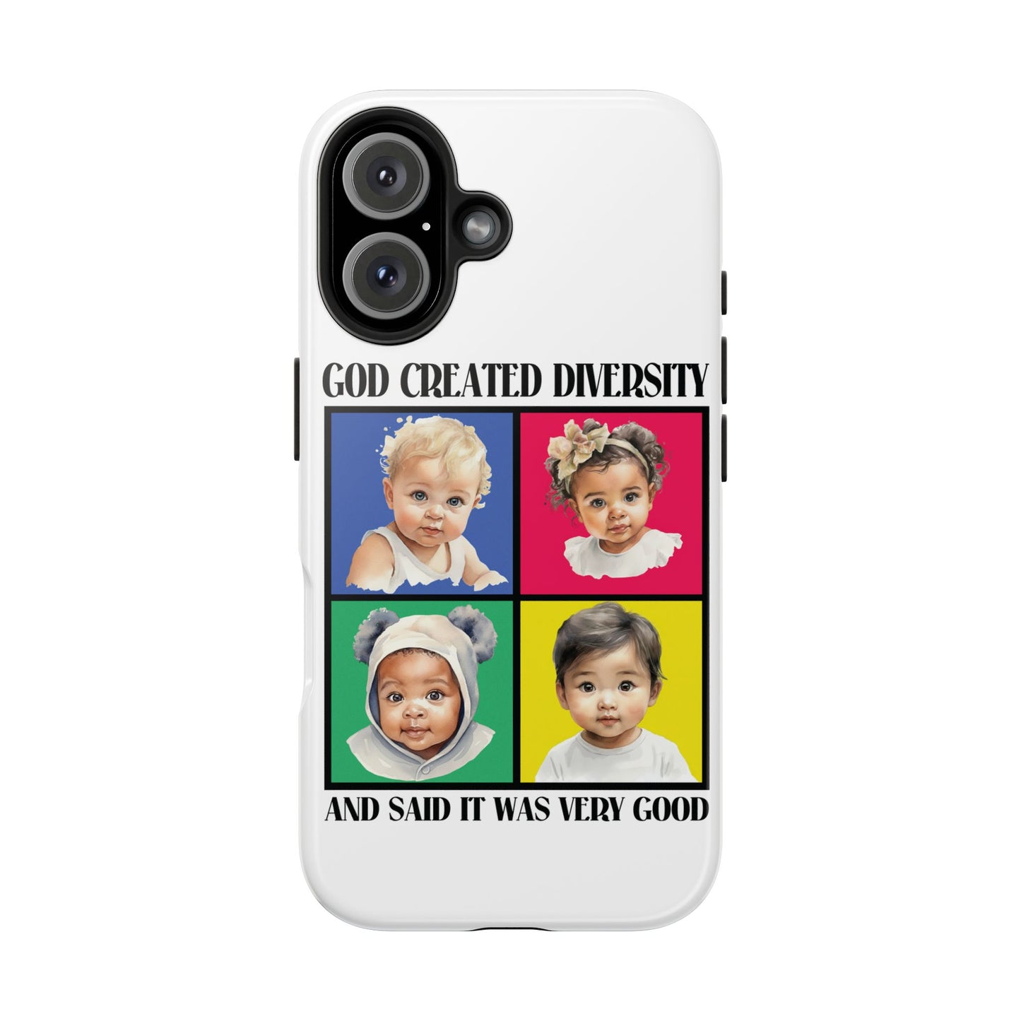 God Created Diversity and Said It Is Very Good, Cute Babies in Square- Phone Case, Christian, Faith-Based