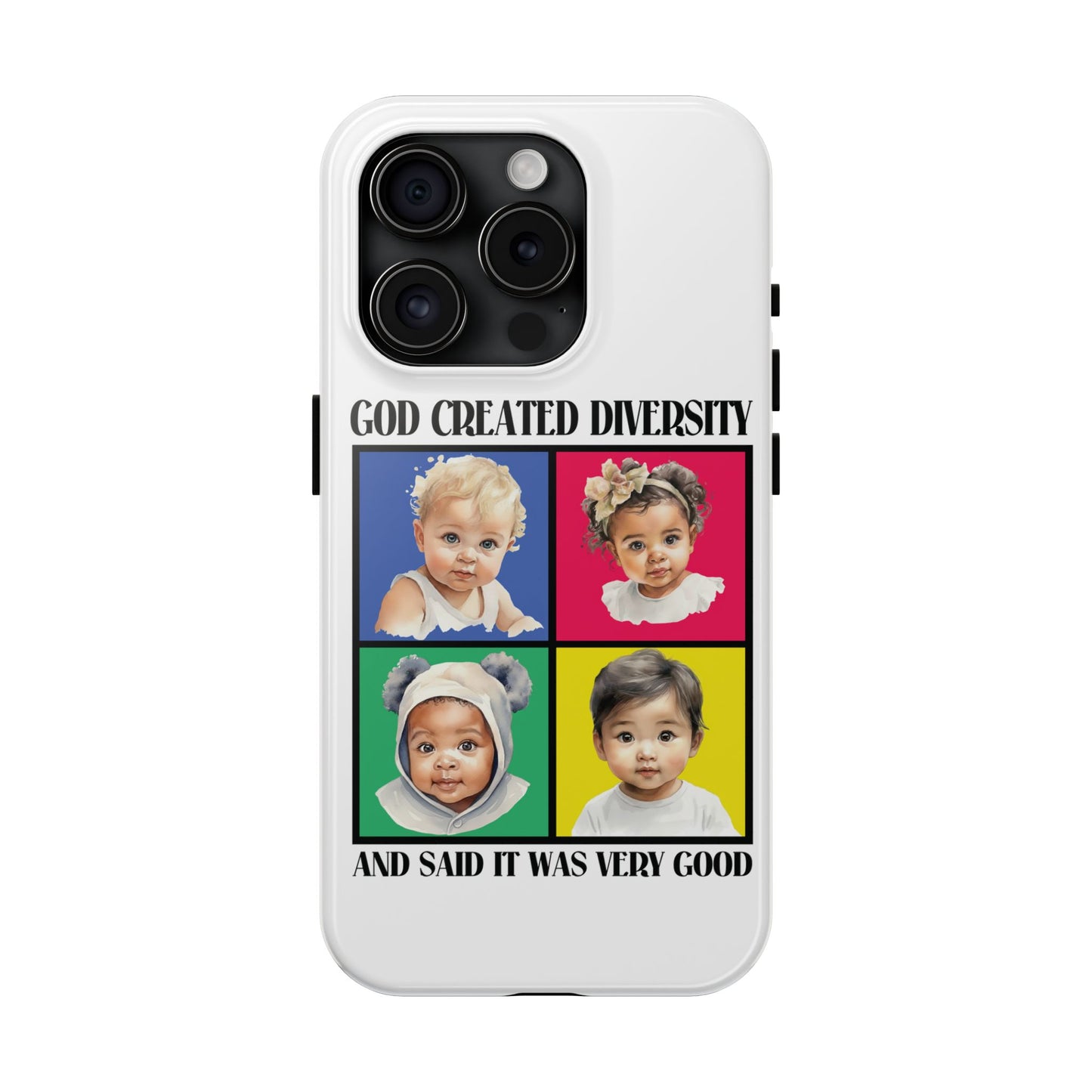 God Created Diversity and Said It Is Very Good, Cute Babies in Square- Phone Case, Christian, Faith-Based