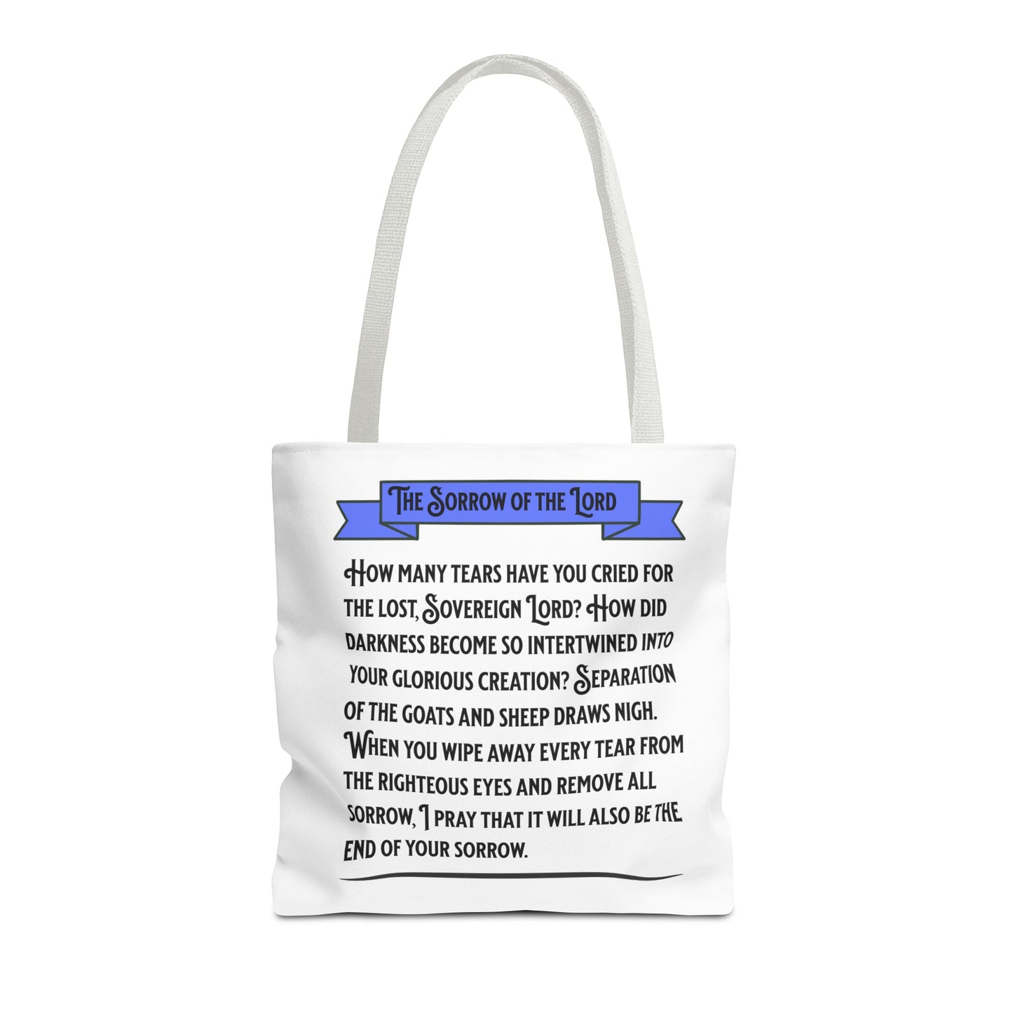 The Sorrow of the Lord, Christian Tote Bag, Inspirational Christian Gift, Bible Faith
