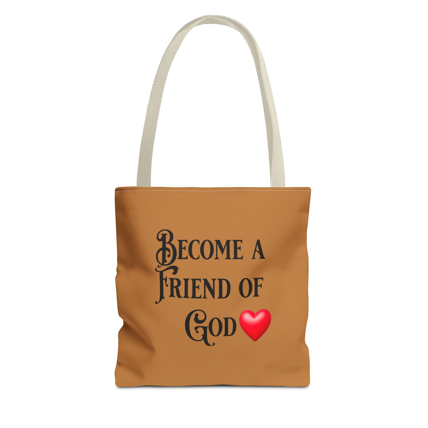 Become a Friend of God Tote, Christian Tote Bag, Inspirational Christian Gift, Bible Faith