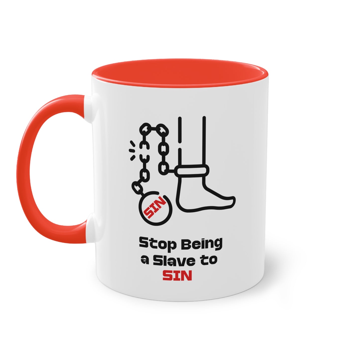 Stop Being a Slave to Sin, Christian Mug, Ceramic 11 oz Coffee Mug, Faith-Based