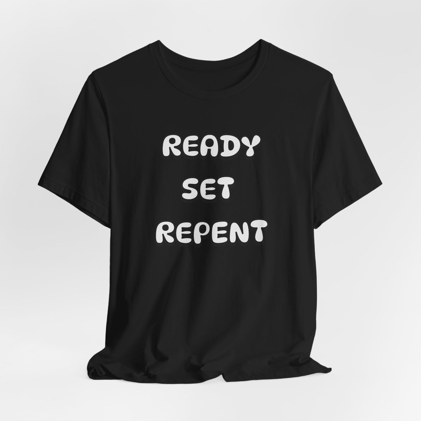 Ready Set Repent, Christian, Faith-Based, Repentance