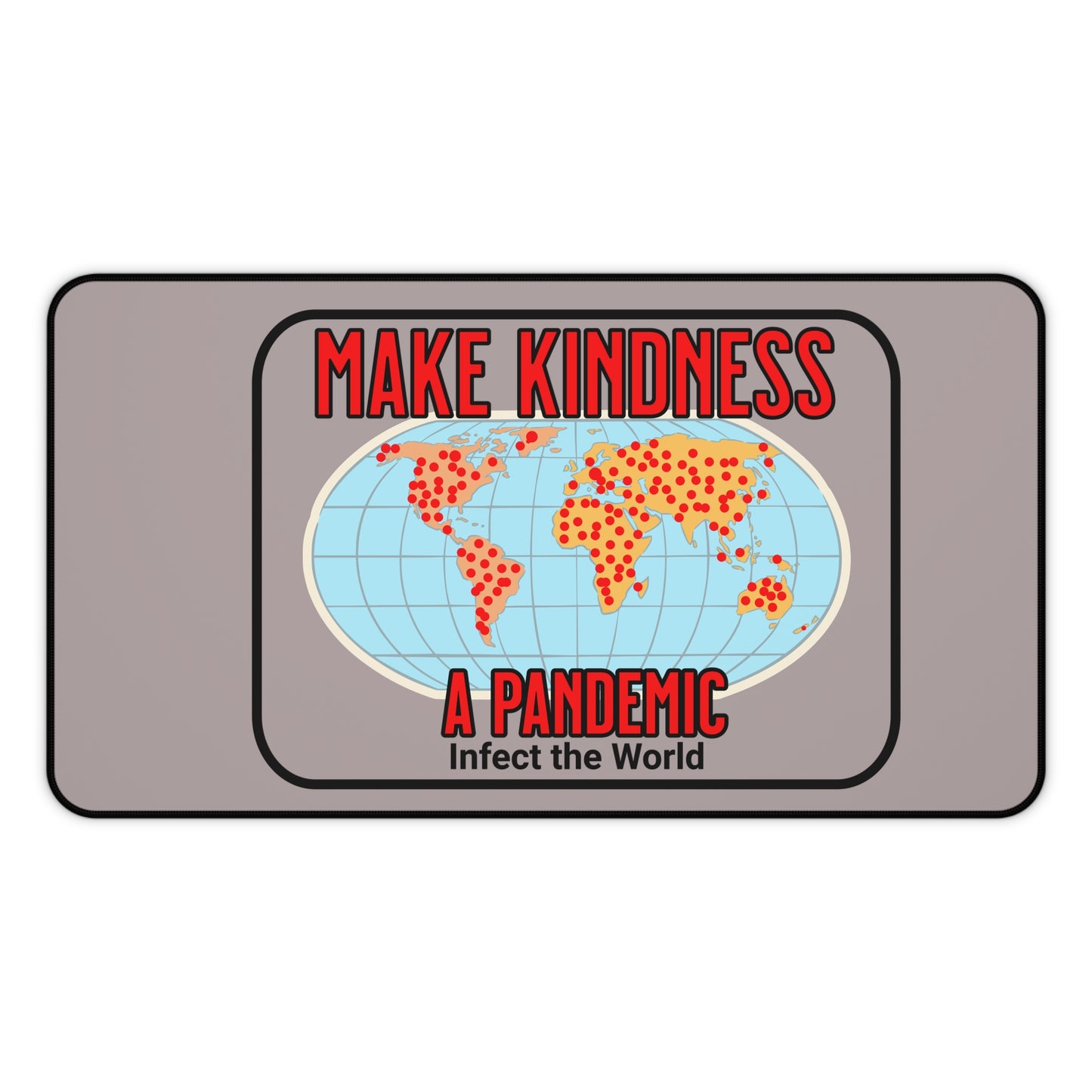 Make Kindness a Pandemic, Faith-Based, Mouse Pad