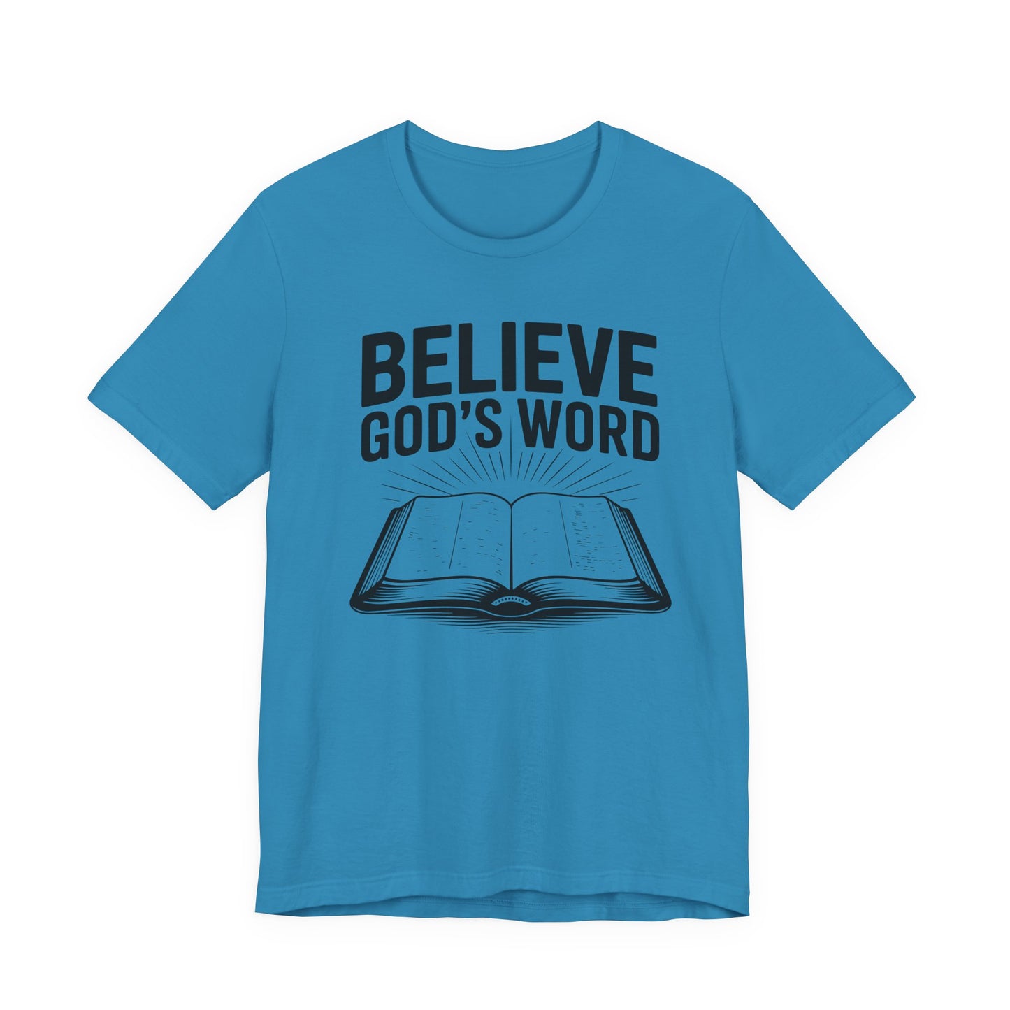 Believe God's Word, Christian, Faith-Based, Salvation