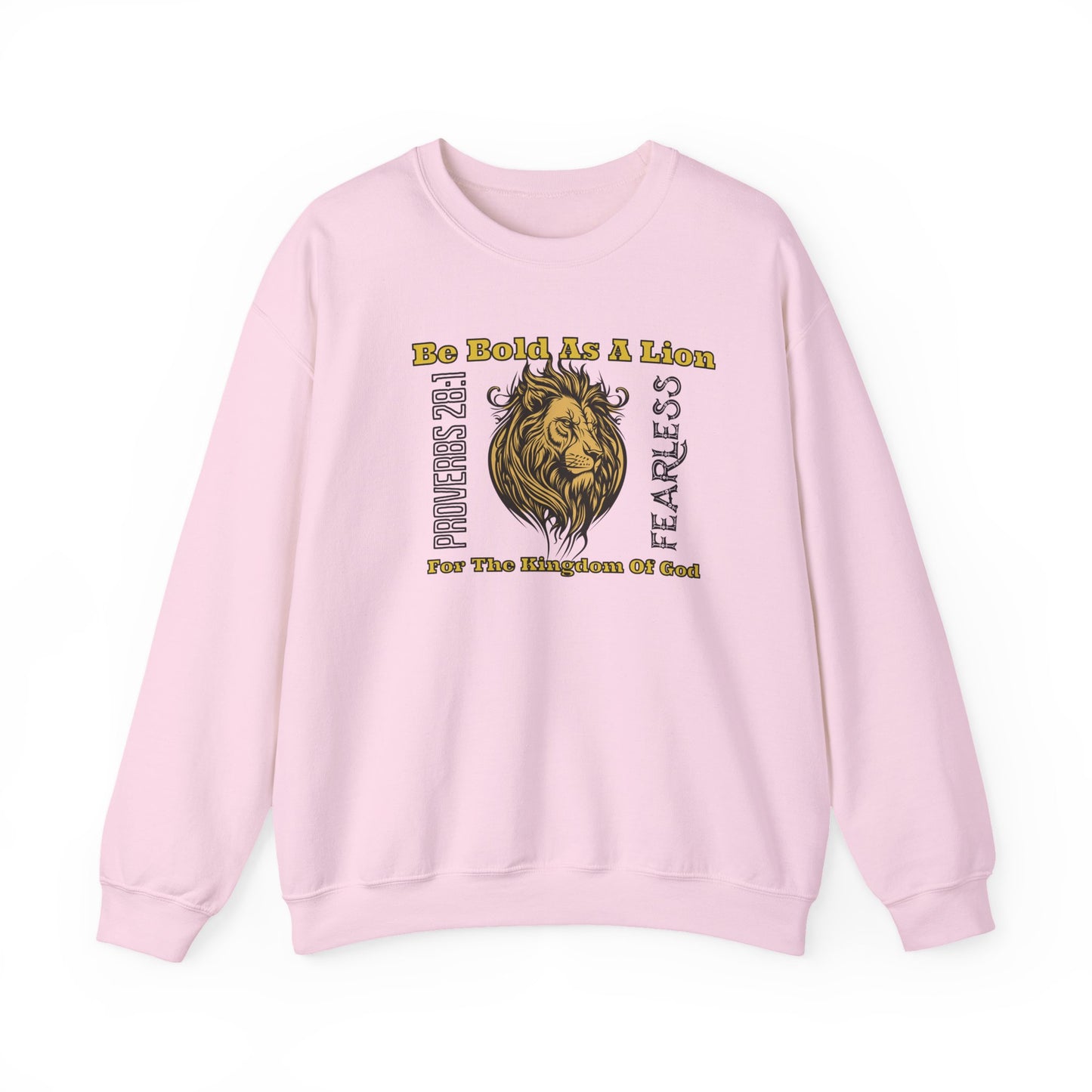 Be Bold as A Lion For the Kingdom of God, Faith-Based, Repentance, Unisex Heavy Blend Sweatshirt