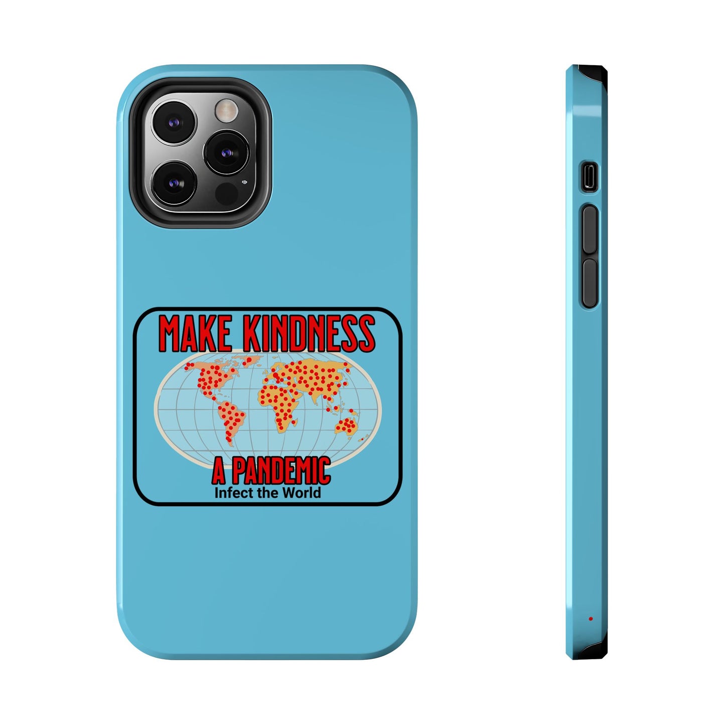 Make Kindness A Pandemic, Phone Case, Christian, Faith-Based