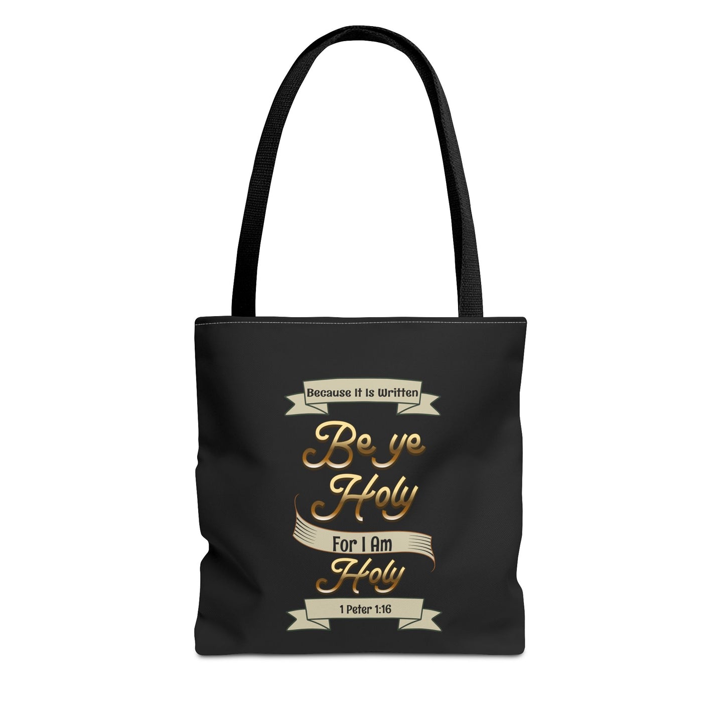 Be Ye Holy For I am Holy, Christian Tote Bag, Inspirational, Bible Faith