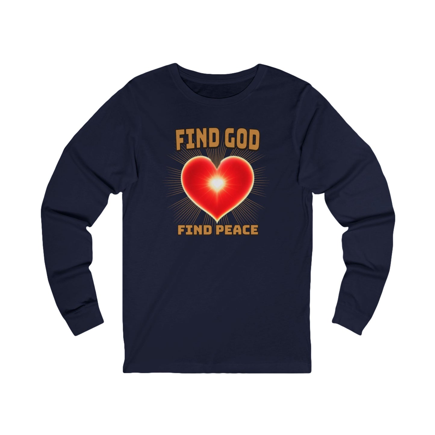 Find God- Find Peace— Faith-Based Christian Message Shirt