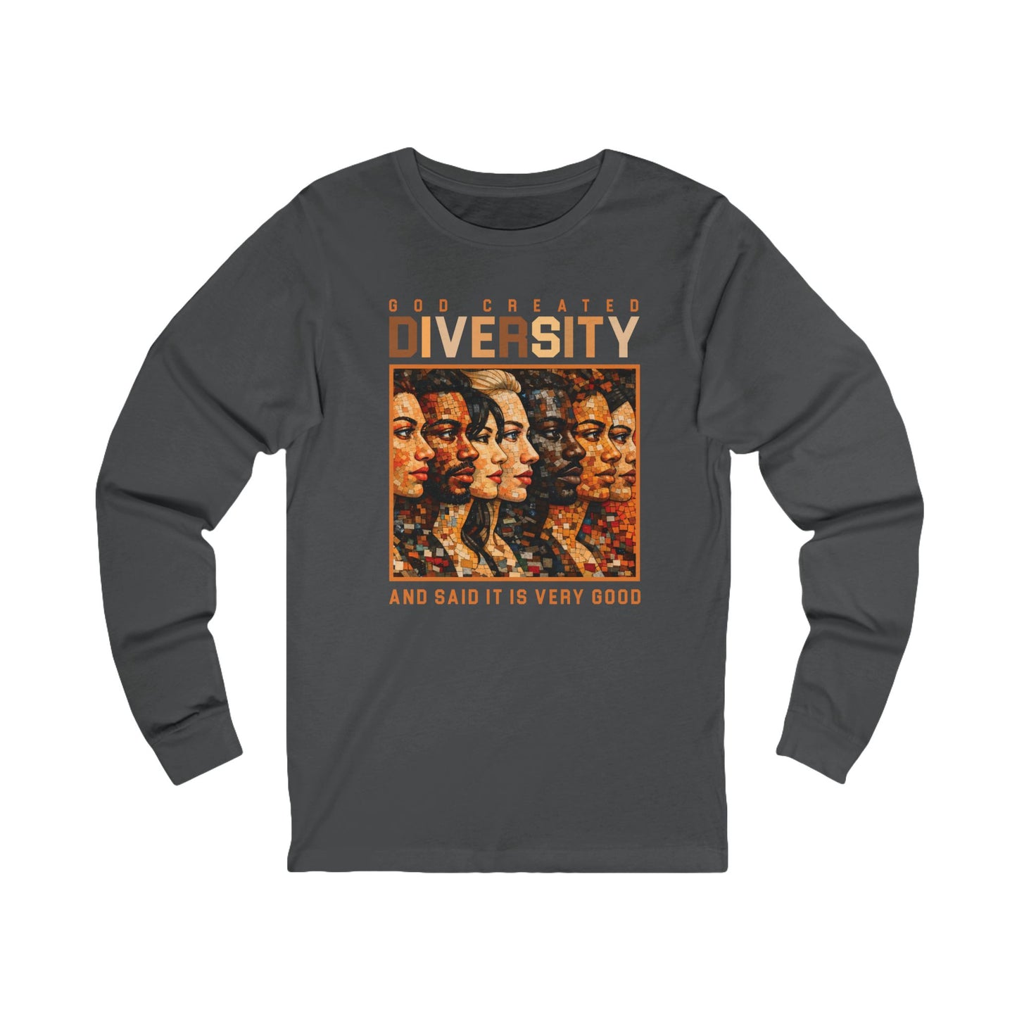 God Created Diversity, Long Sleeve Tee — Faith-Based Christian Message Shirt
