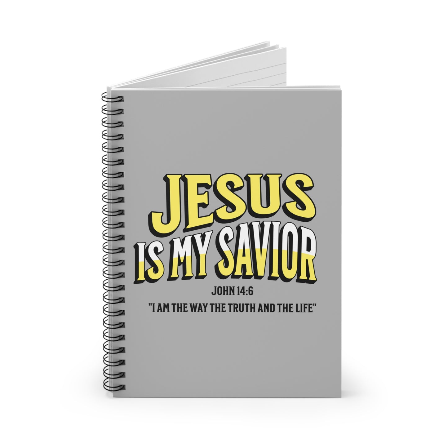 Jesus is My Savior- To Obey the Word of God-Spiral Ruled Journal for Positivity & Gifts