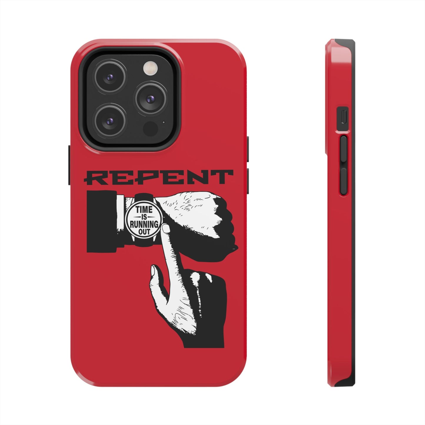 Repent-Time is Running Out, Phone Case, Christian, Faith-Based