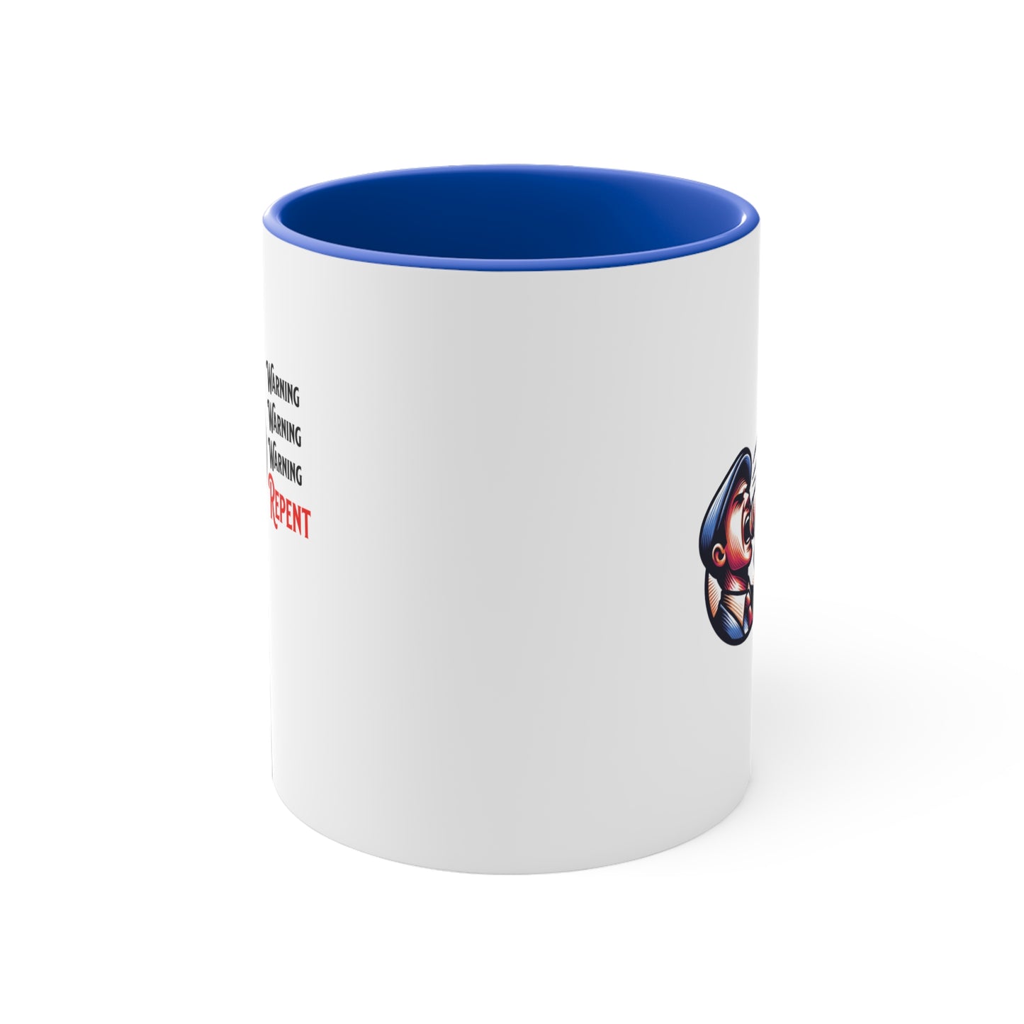 Warning, Warning, Warning Repent, Christian Mug, Ceramic 11 oz, Faith-Based