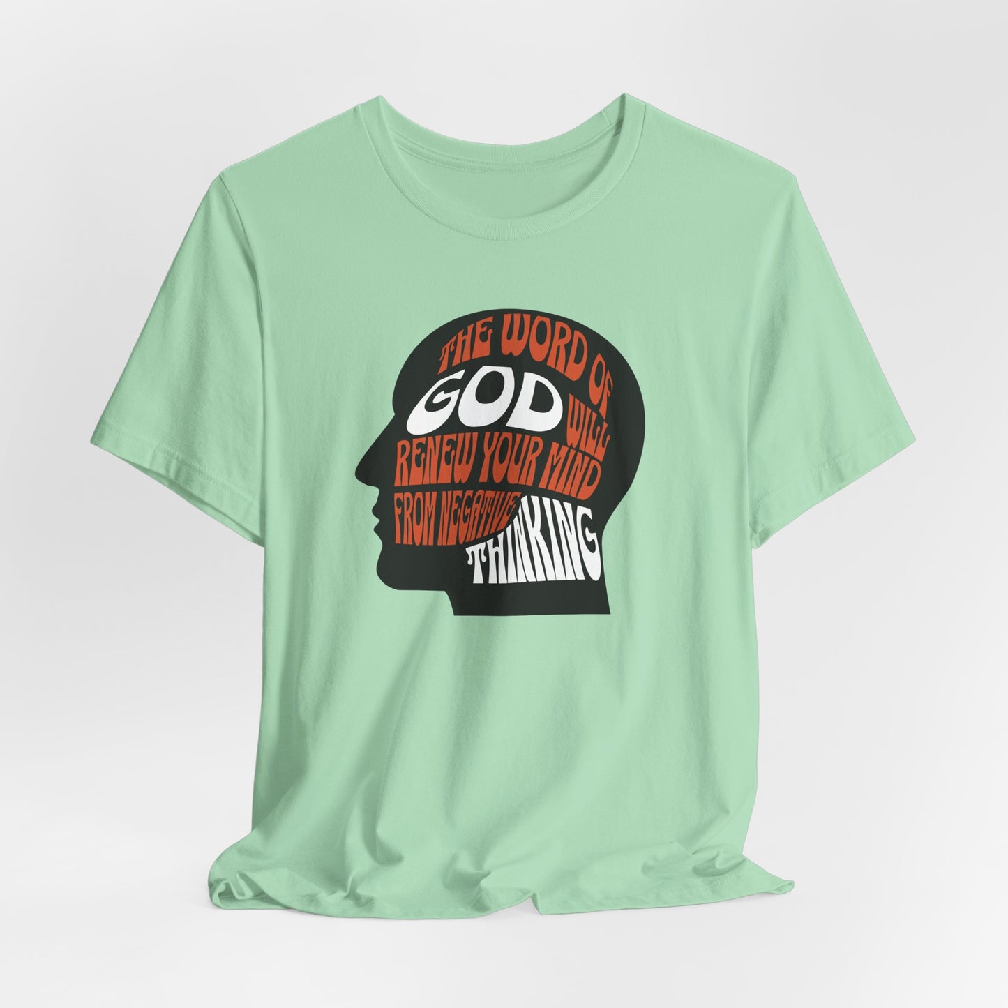 The Word of God Will Renew Your Mind, Faith-Based, Inspiration, Jesus, Believer
