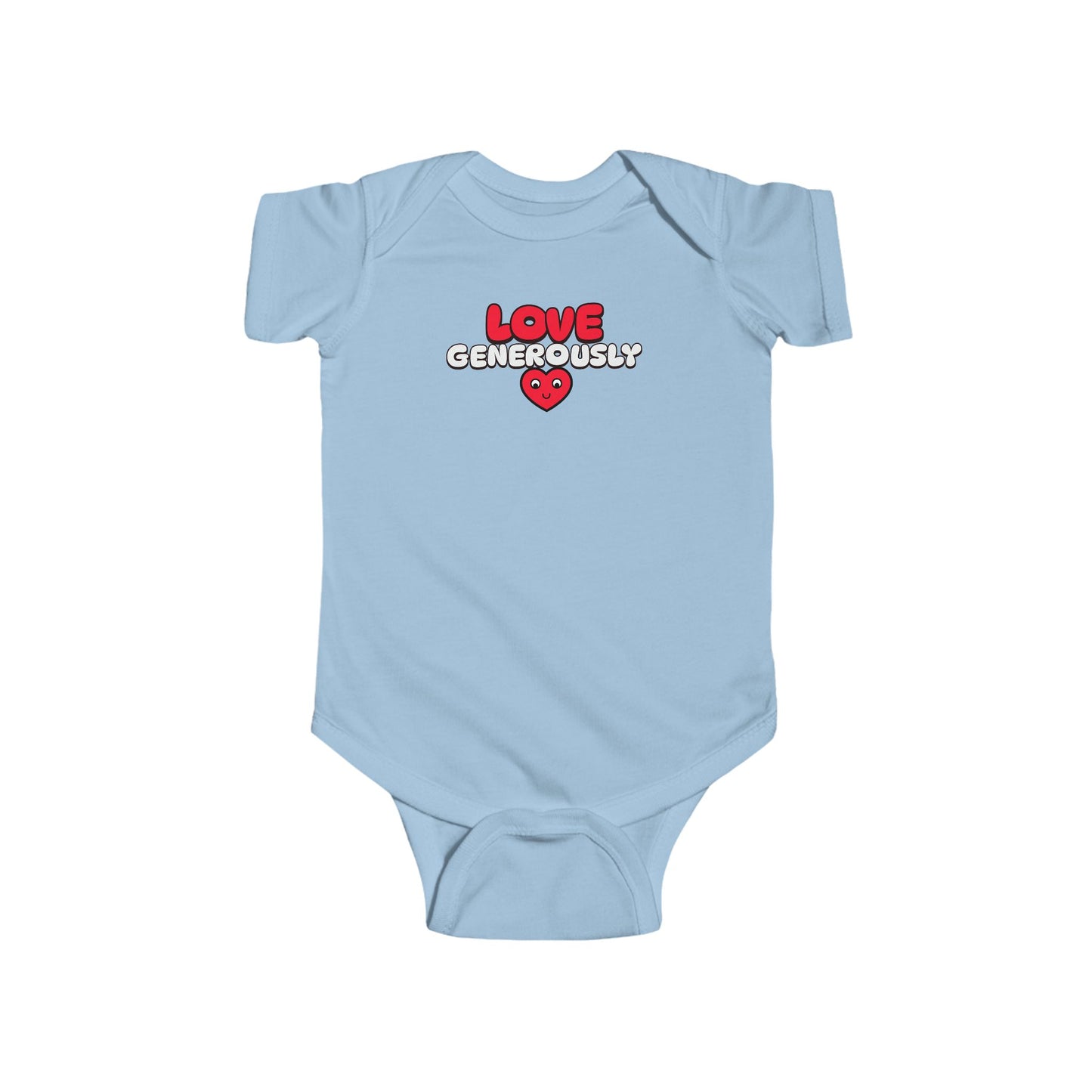 Infant Onesie-Love Generously, Christian T-Shirt, Faith