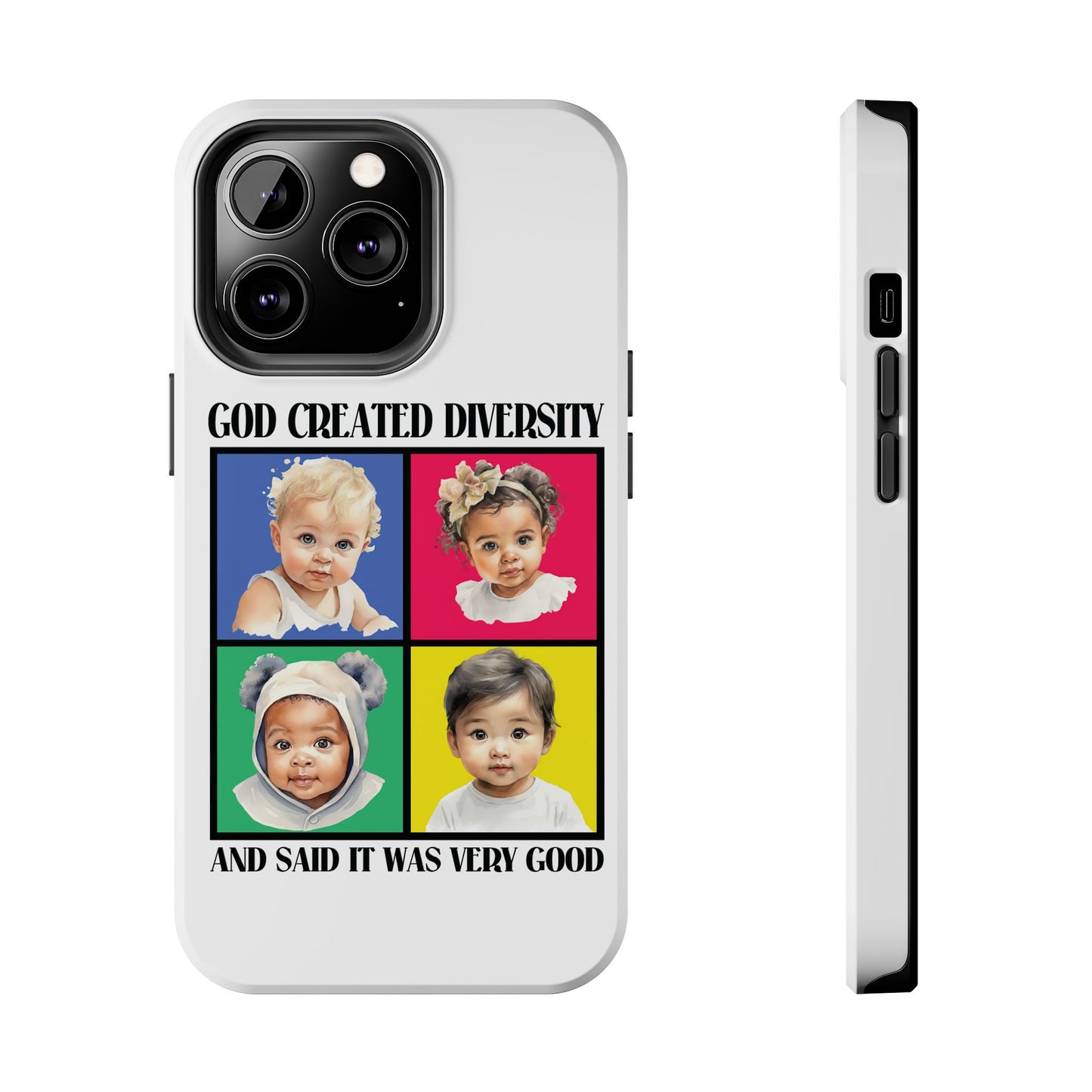 God Created Diversity and Said It Is Very Good, Cute Babies in Square- Phone Case, Christian, Faith-Based