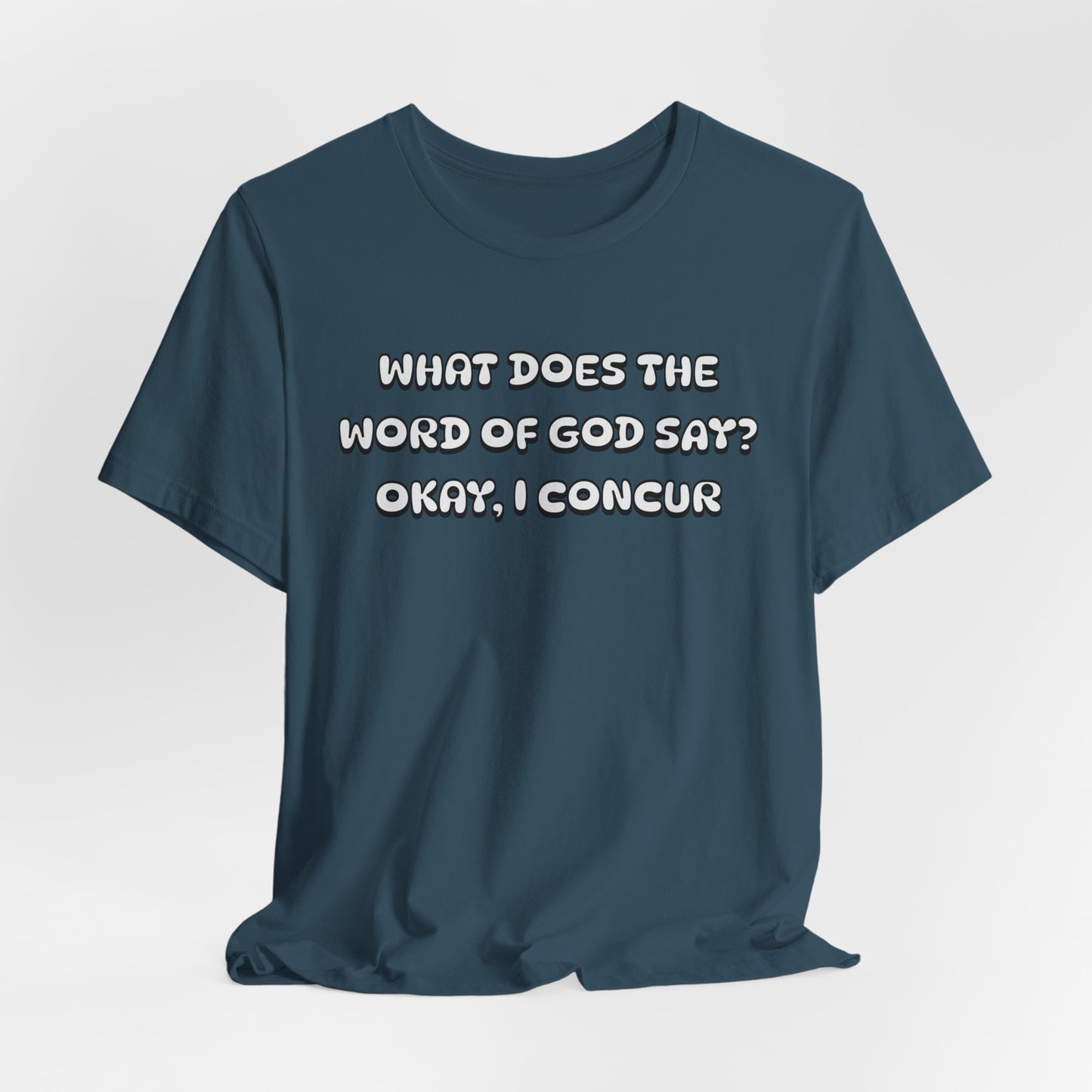 What does the Word of God Say? I Concur, Faith-Based, Christian