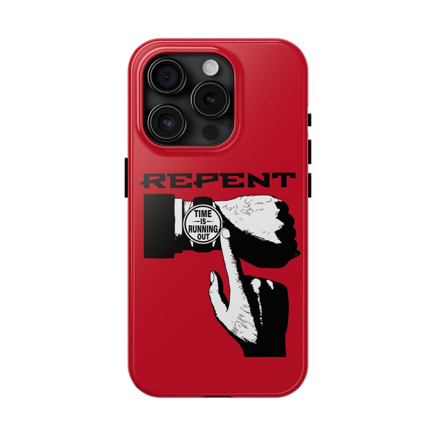 Repent-Time is Running Out, Phone Case, Christian, Faith-Based