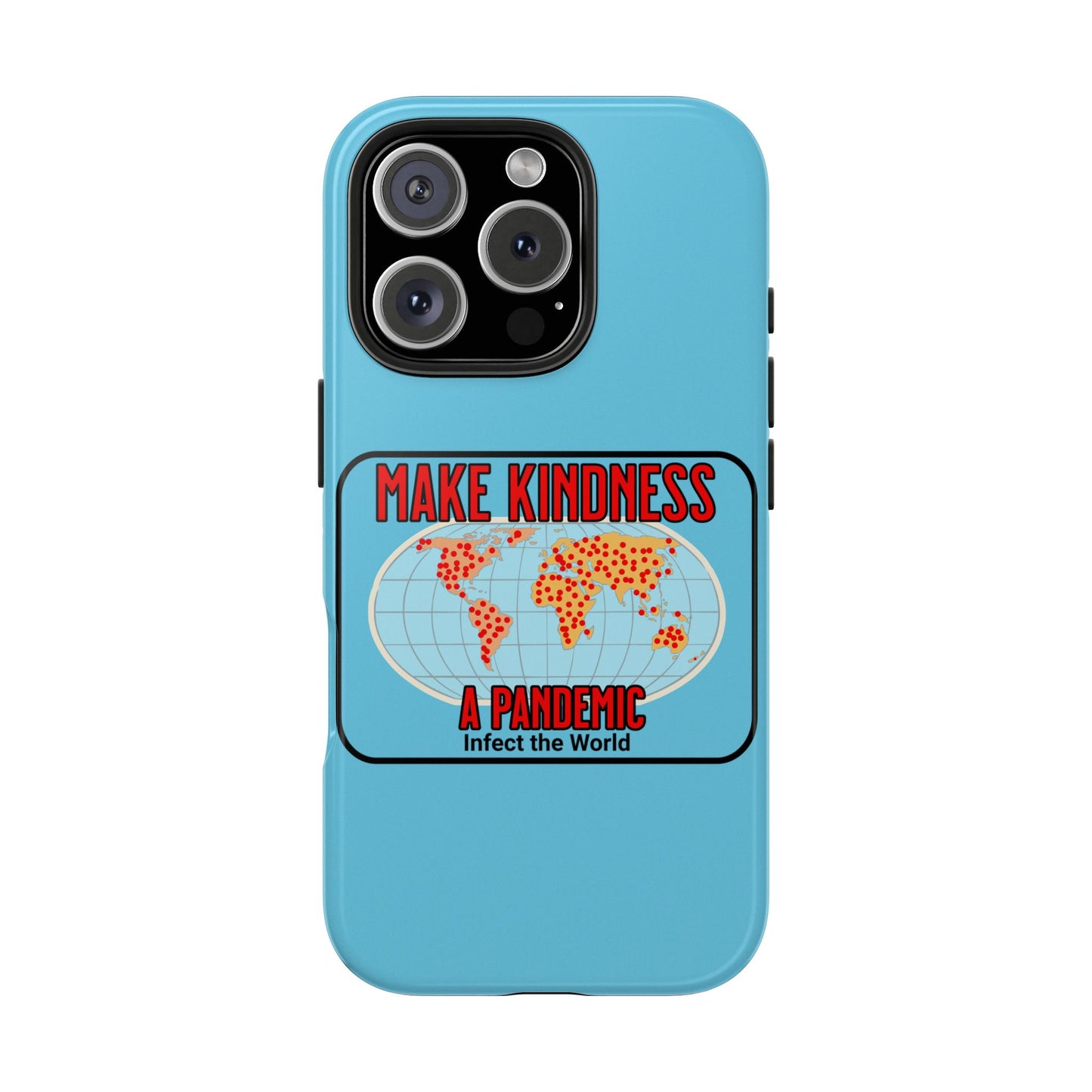 Make Kindness A Pandemic, Phone Case, Christian, Faith-Based