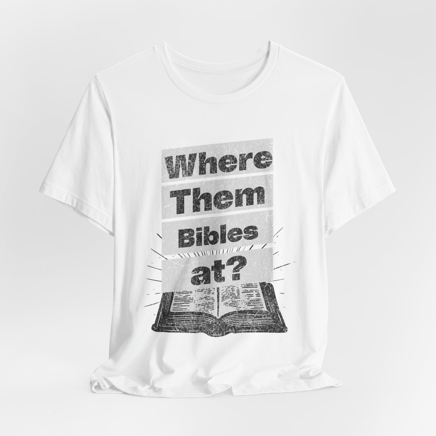 Where Them Bibles at?, Christian, Faith-Based, Salvation