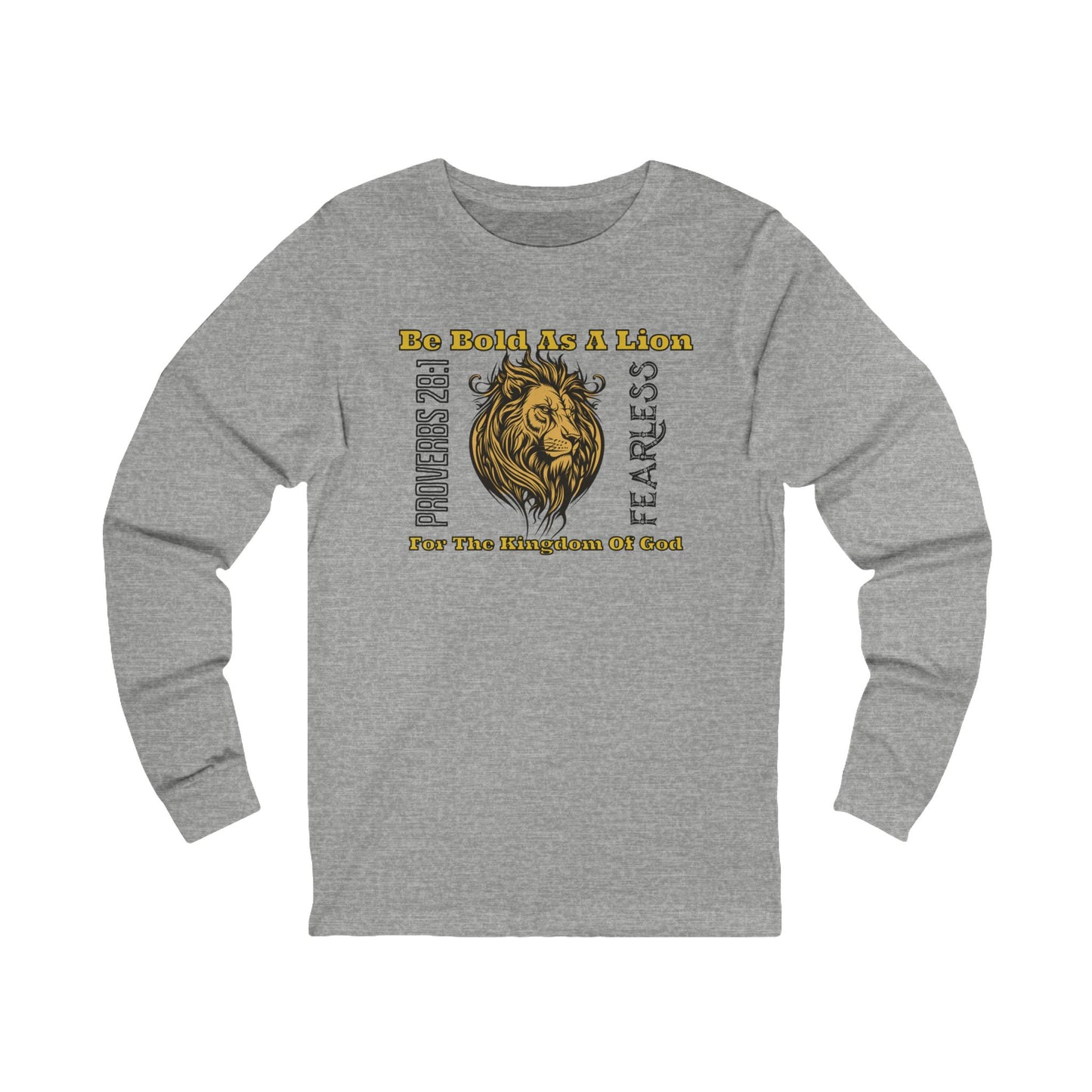Be Bold as a Lion for the Kingdom of God, Long Sleeve Tee — Faith-Based Christian Message Shirt