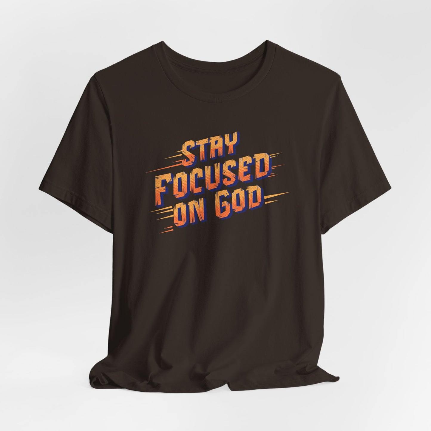 Stay Focused on God, Christian Faith Gift, Faith-Based, Motivational, Inspirational