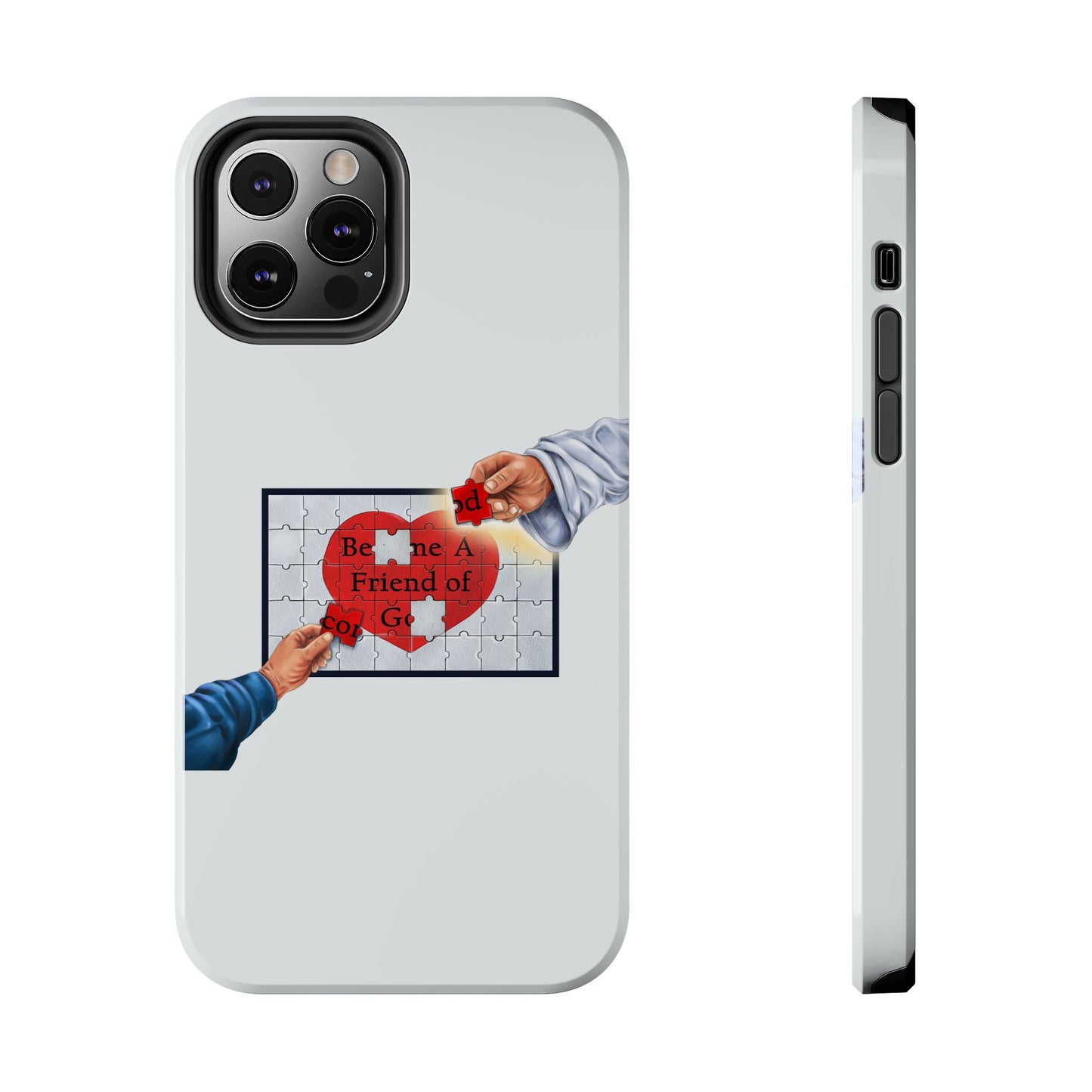 Become a Fried of God, Phone Case, Christian, Faith-Based