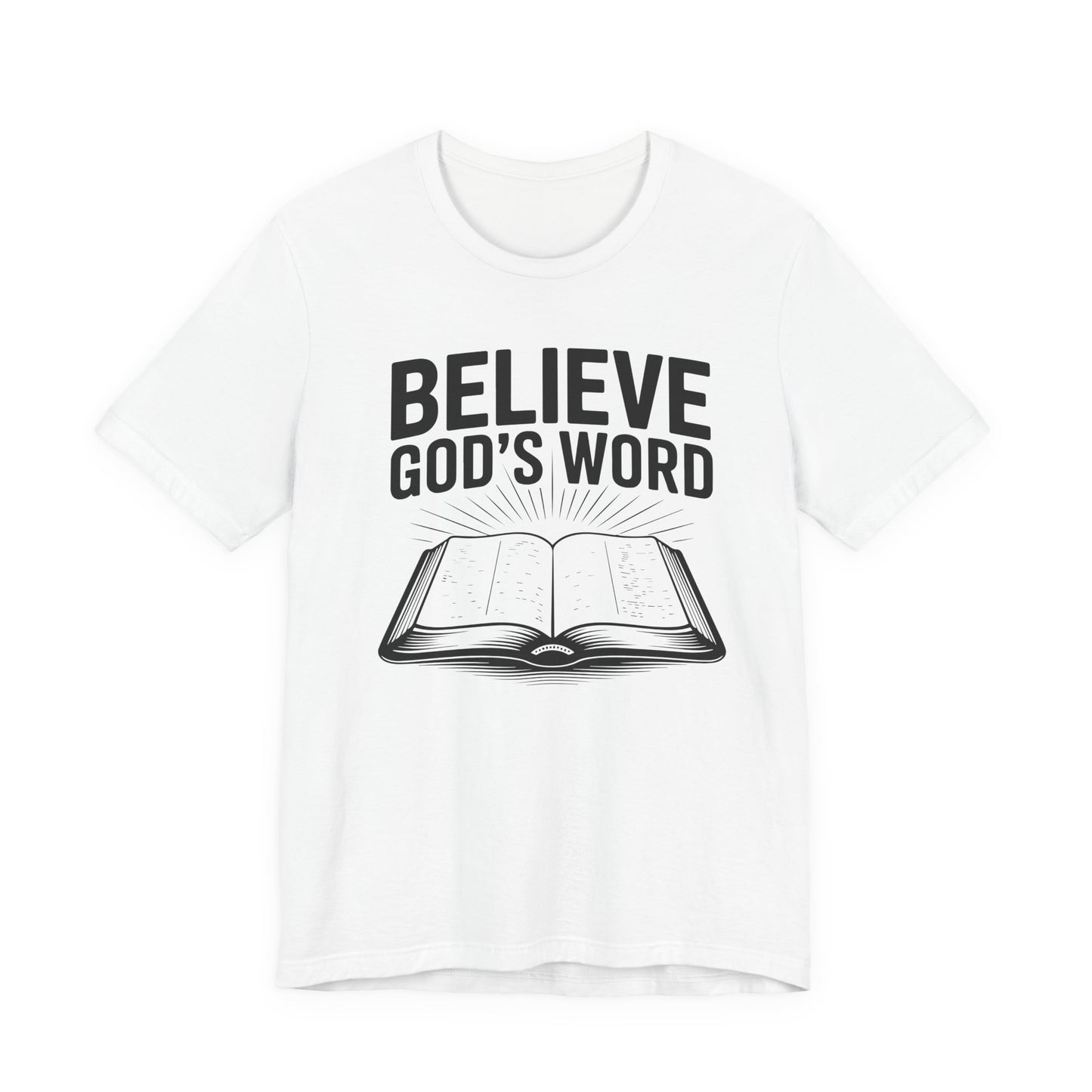 Believe God's Word, Christian, Faith-Based, Salvation