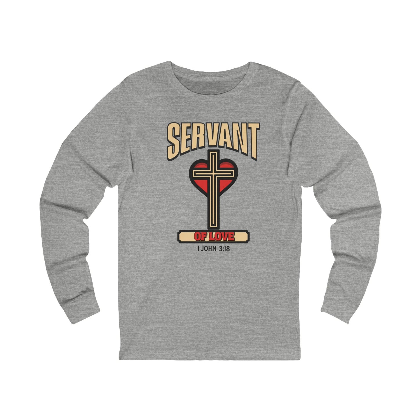 Servant of Love, Long Sleeve Tee — Faith-Based Christian Message Shirt