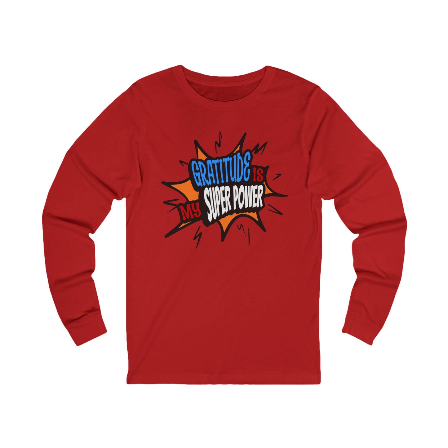 Gratitude is my Super Power, Long Sleeve Tee — Faith-Based Christian Message Shirt
