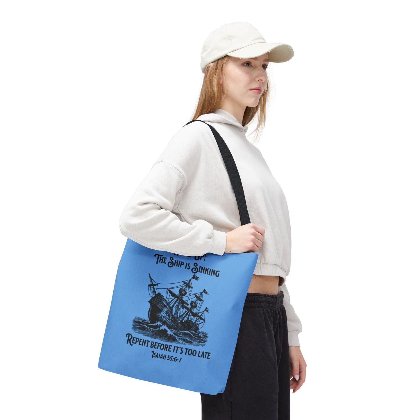 The Ship is Sinking, Wake Up, Christian Tote Bag, Inspirational Christian Gift