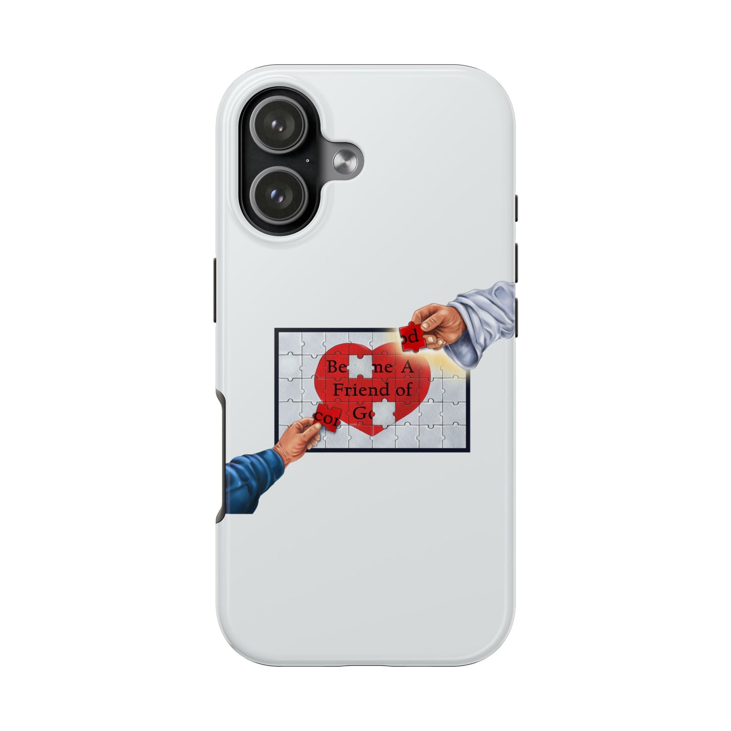Become a Fried of God, Phone Case, Christian, Faith-Based
