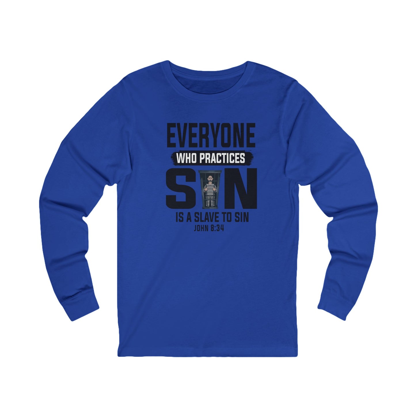 Slave to Sin, Long Sleeve Tee — Faith-Based Christian Message Shirt