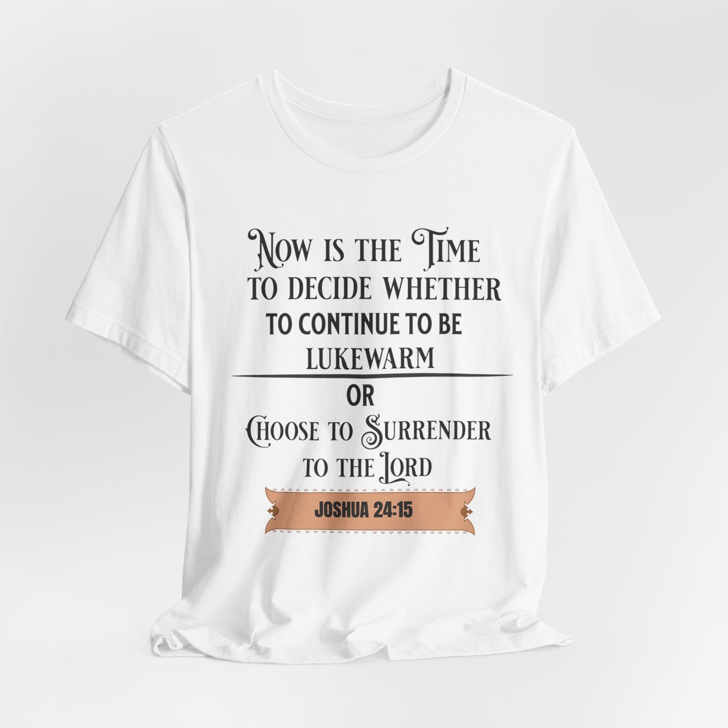 Now Is the Time to Decide to Be Lukewarm or Surrender, Christian, Faith-Based, Repentance