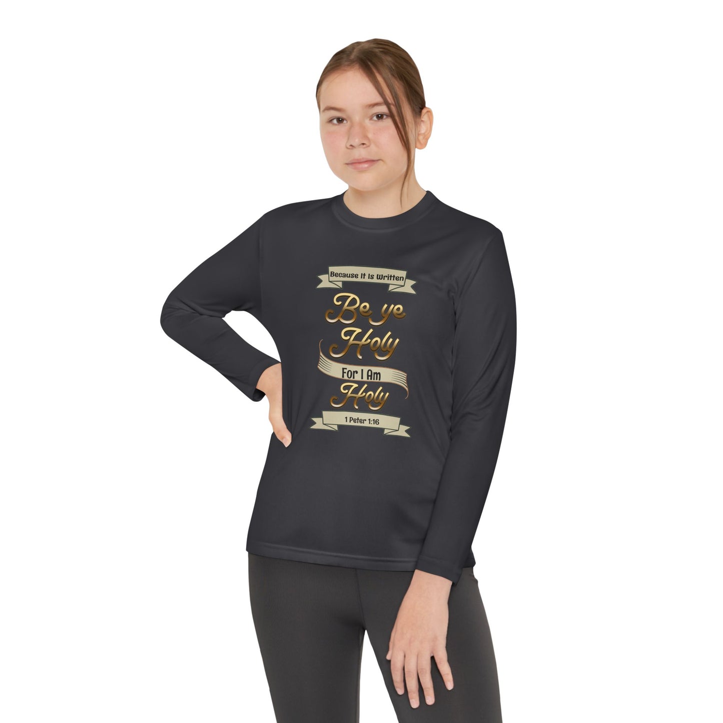 Be Ye Holy For I Am Holy, Youth Long Sleeve Tee — Christian, Faith-Based