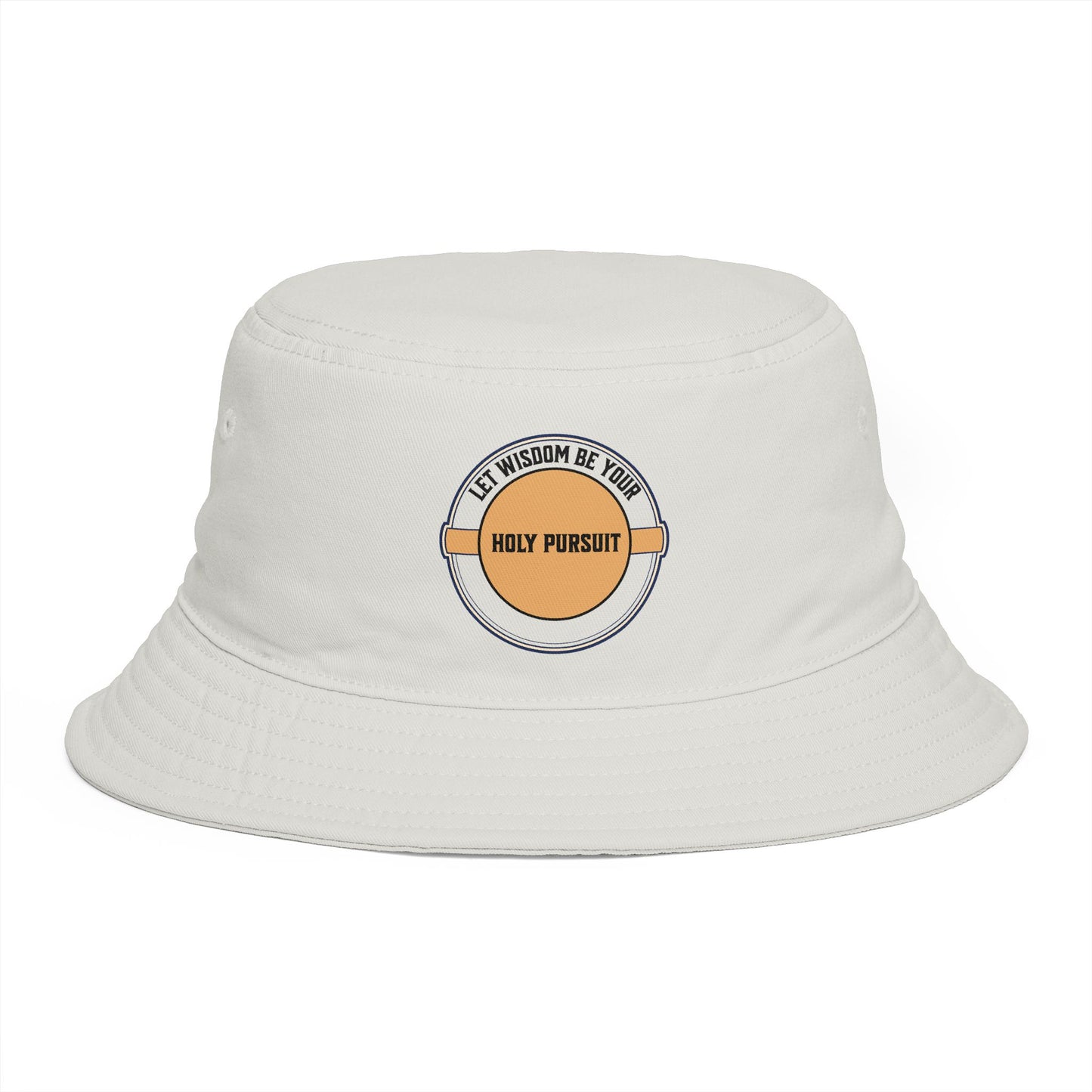 Bucket Hat, Let Wisdom Be Your Holy Pursuit, Faith-Based