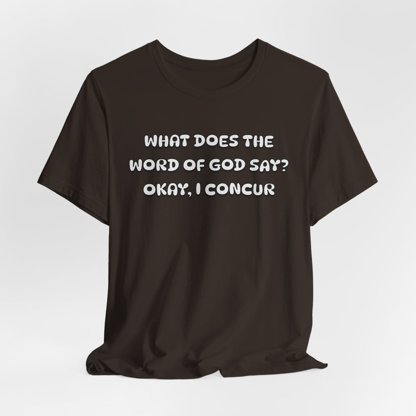 What does the Word of God Say? I Concur, Faith-Based, Christian